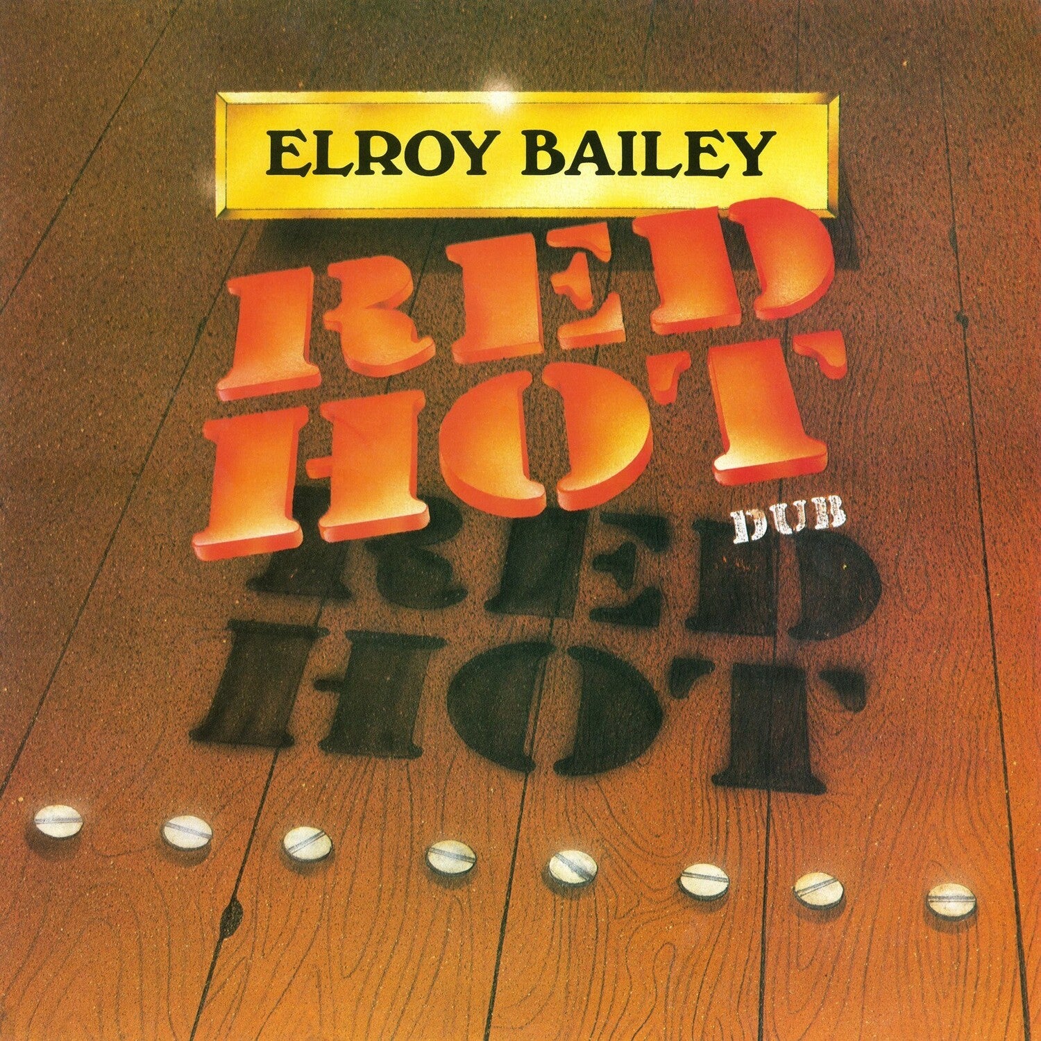 Elroy Bailey - Red Hot Dub