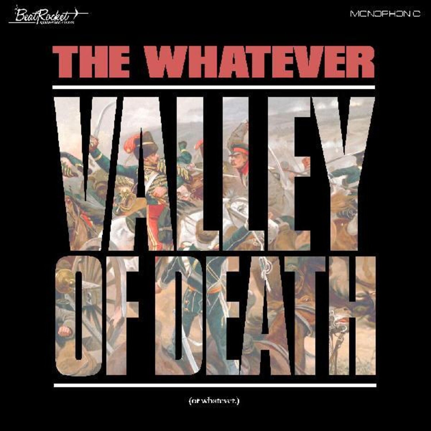 Whatever - Valley Of Death (or Whatever) (White Vinyl)