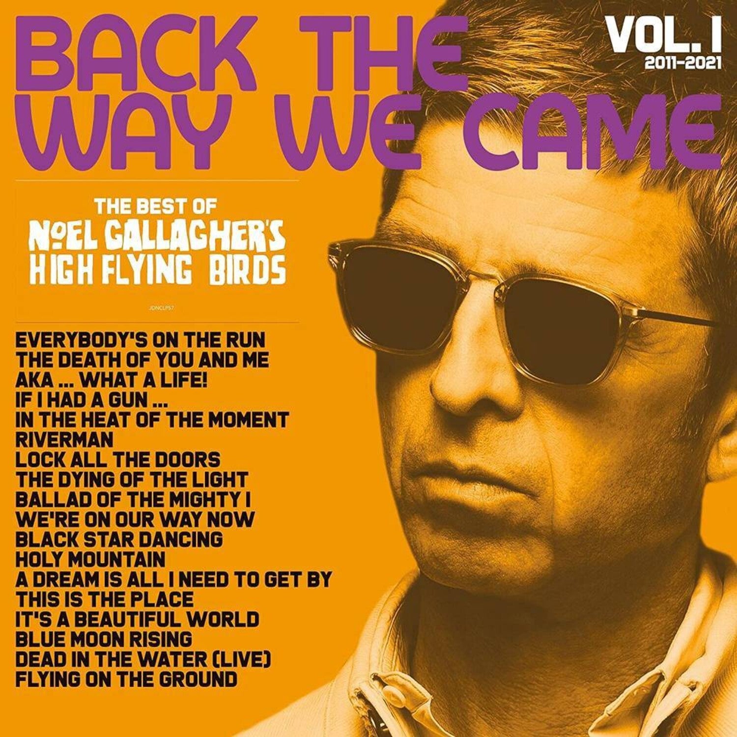 Noel Gallagher's High Flying Birds - Back The Way We Came: Vol. 1 (2011 - 2021) 2xLP