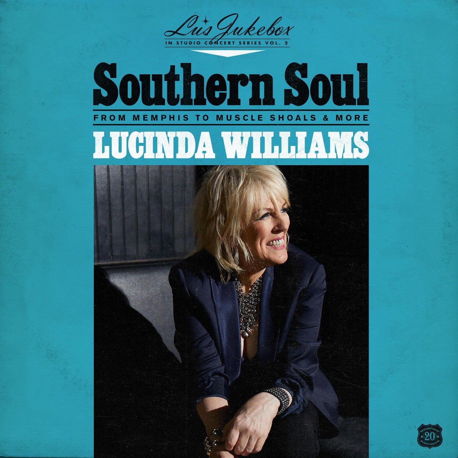 Lucinda Williams - Lu's Jukebox Vol. 2: Southern Soul: From Memphis to Muscle Shoals & More (CD)