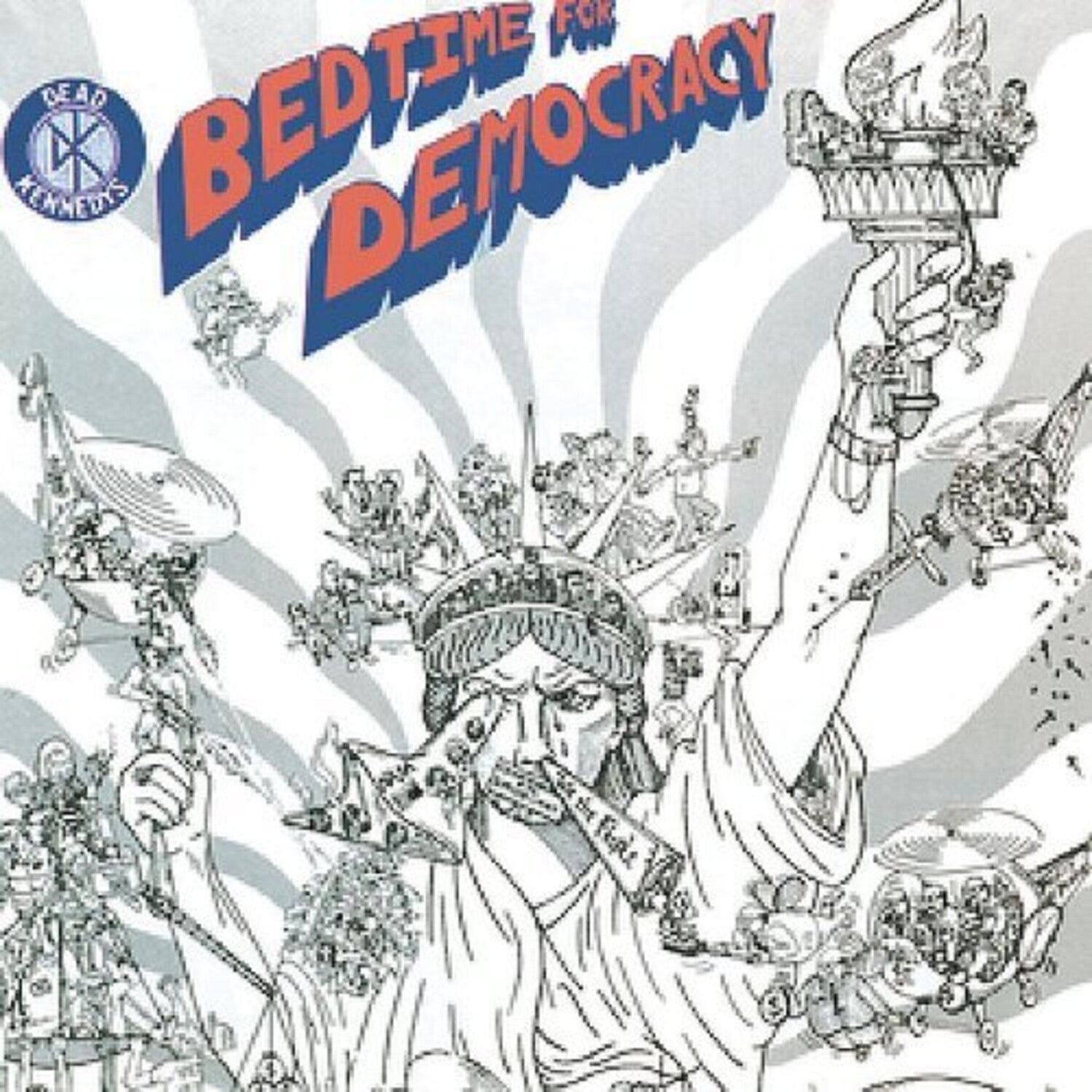 Dead Kennedys - Bedtime For Democracy