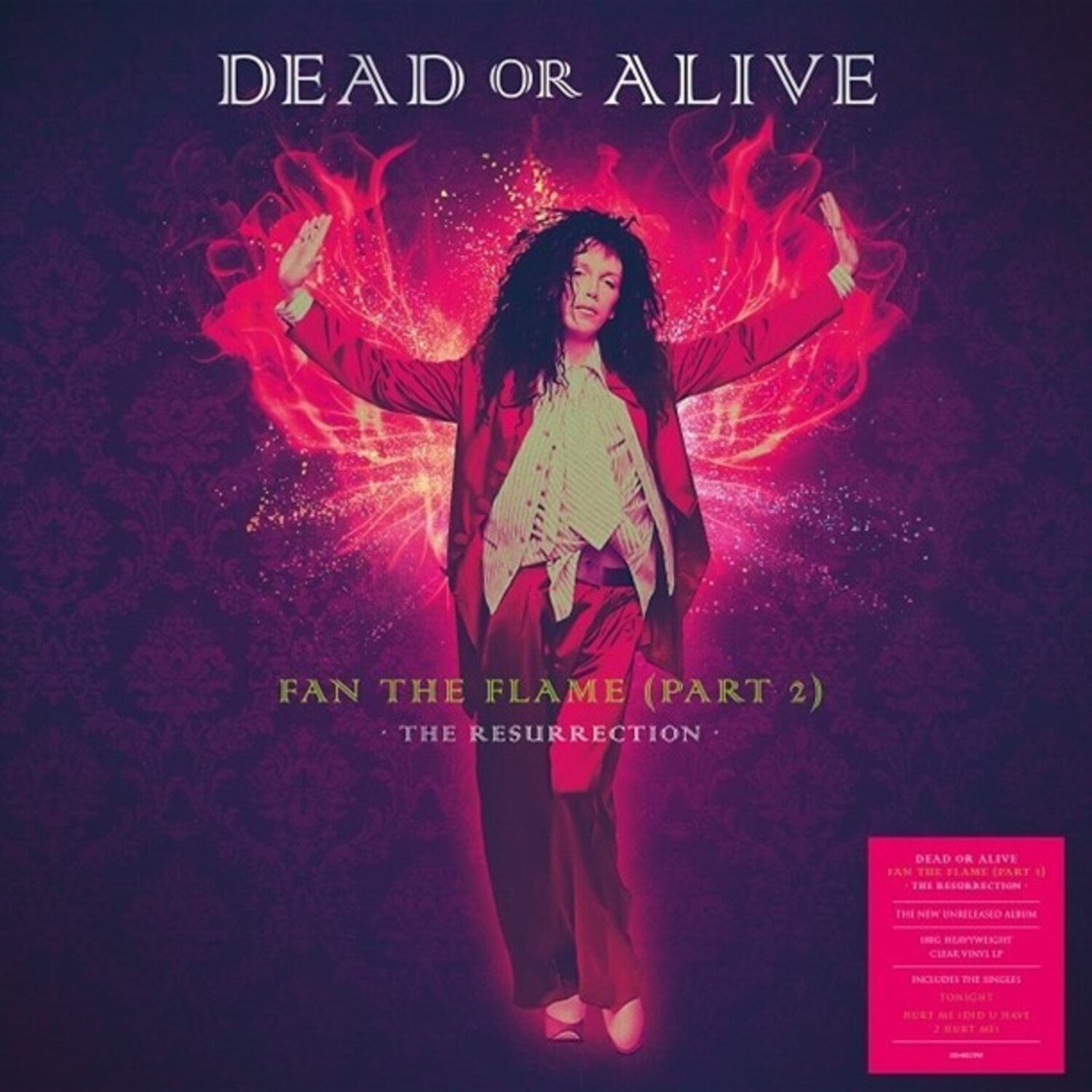 Dead or Alive - Fan The Flame (Part 2): The Resurrection (Clear Vinyl)