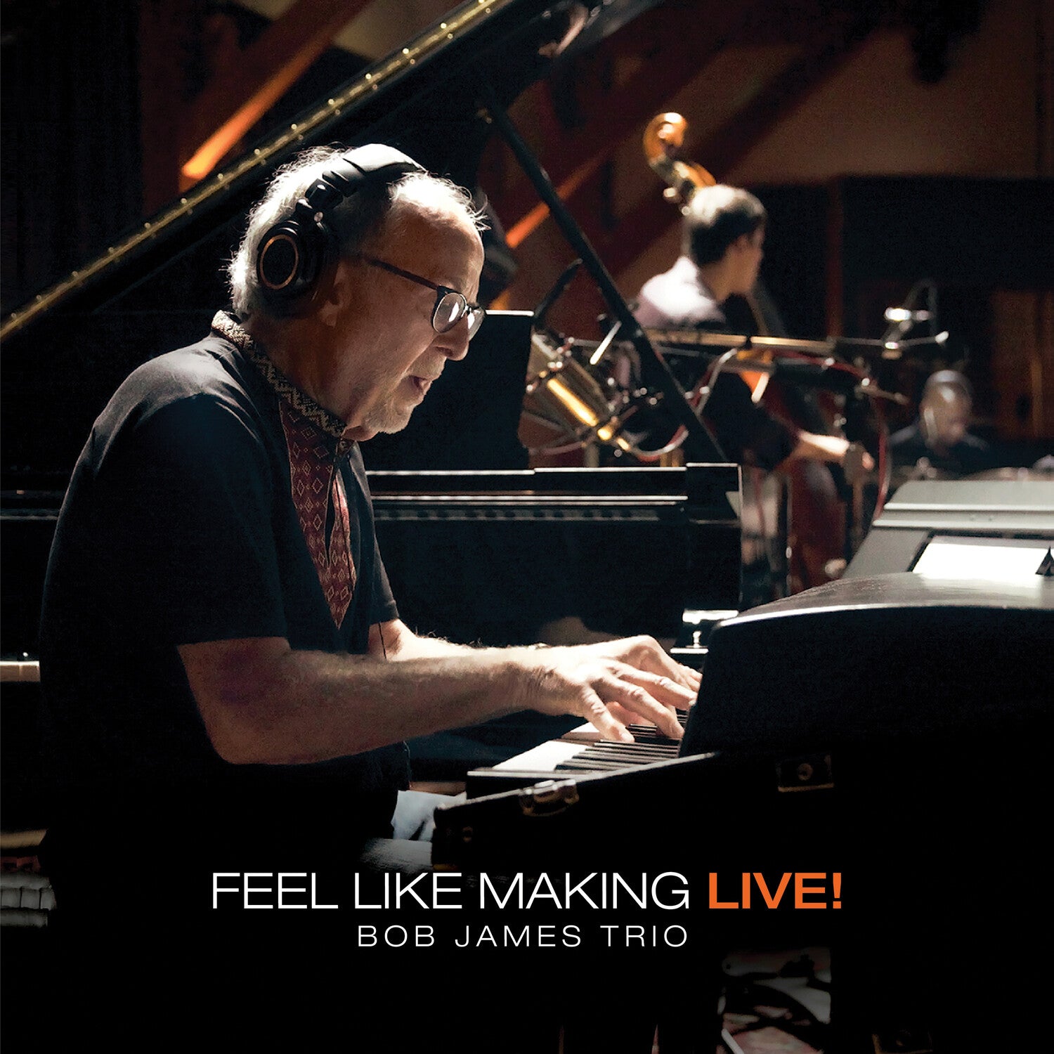 Bob James - Feel Like Making LIVE! 2xLP