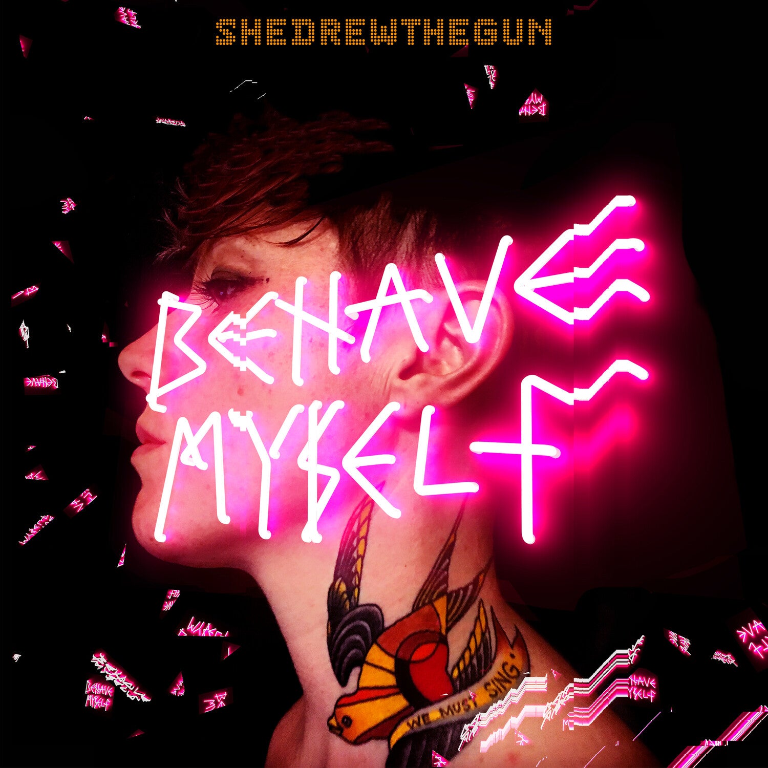 She Drew the Gun - Behave Myself