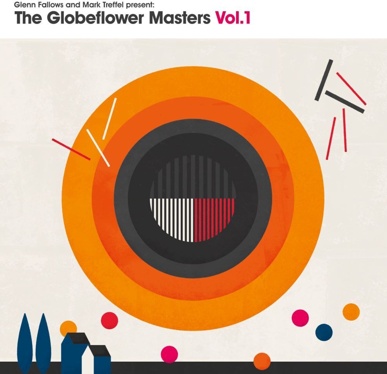 Glenn Fallows / Mark Trefel Present - The Globeflower Masters Vol. 1 (Original Soundtrack)