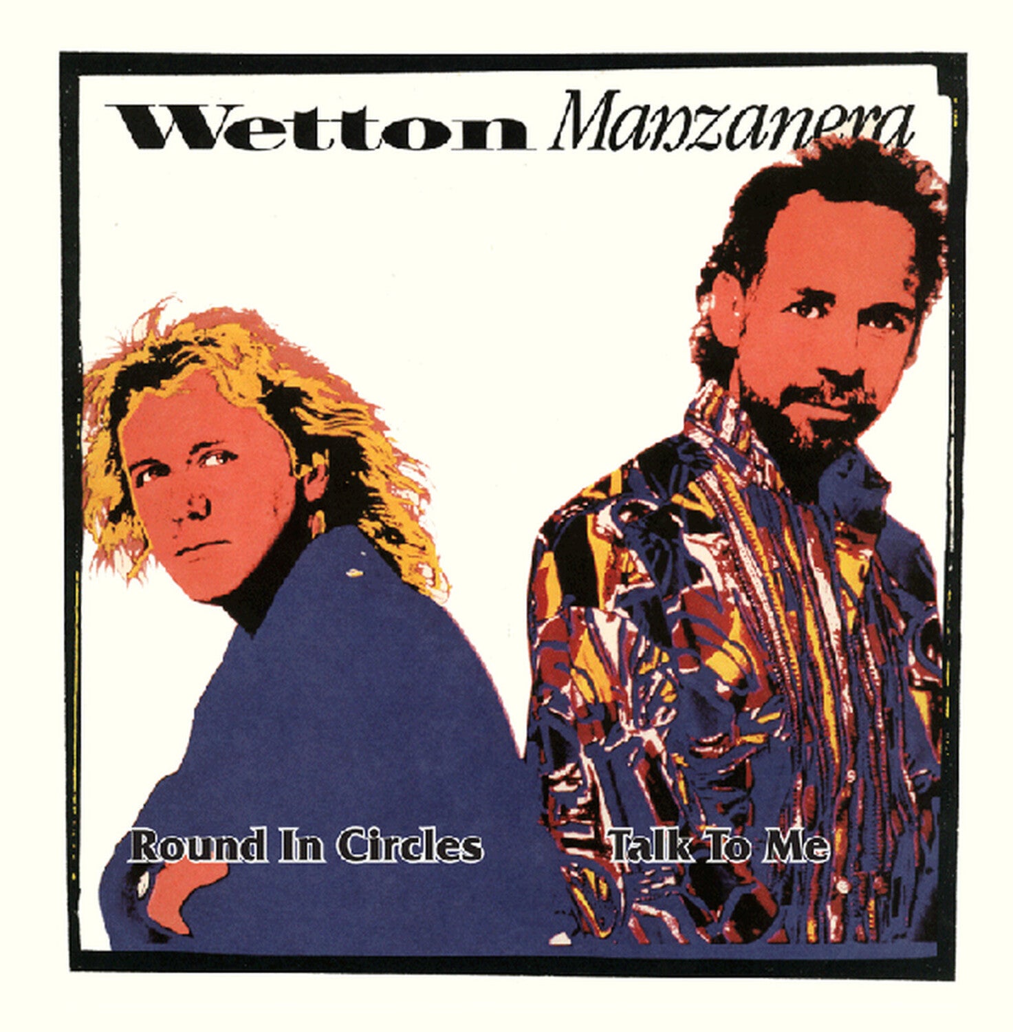 Wetton Manzanera - Round In Circles / Talk To Me (Blue Opaque) (Blue Vinyl)