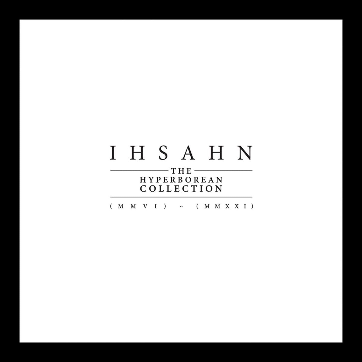 Ihsahn - The Hyperborean Collection (MMVI) - (MMXX) 9xLP (Clear Vinyl)
