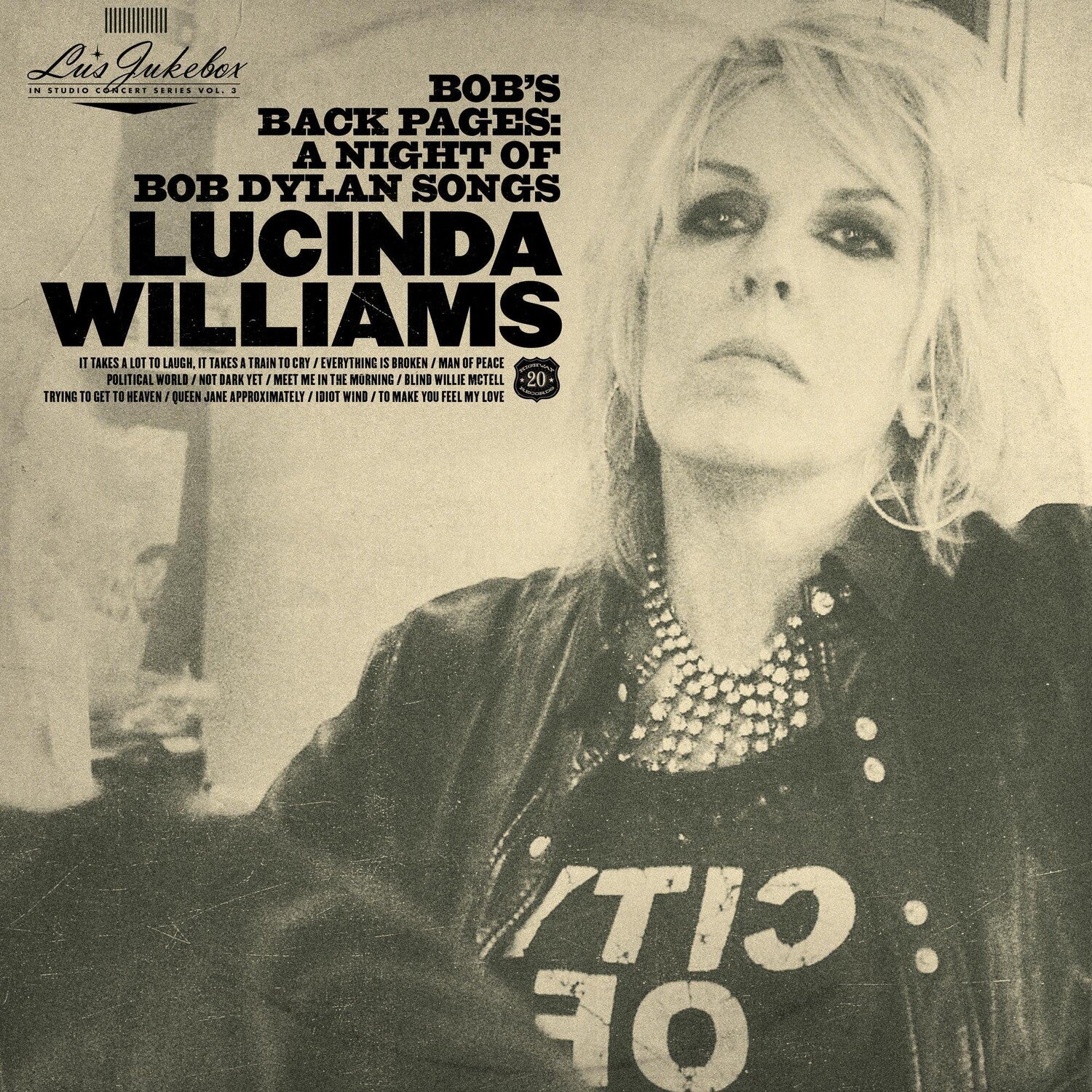 Lucinda Williams - Lu's Jukebox Vol. 3: Bob's Back Pages: A Night of Bob Dylan Songs (CD)