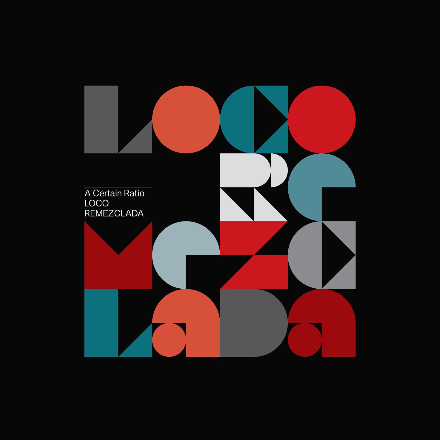 Certain Ratio - Loco Remezclada (Clear Vinyl)