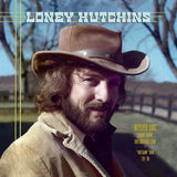 Loney Hutchins - Buried Loot Demos From The House Of Cash And Outlaw Era, '73-'78 (CD)