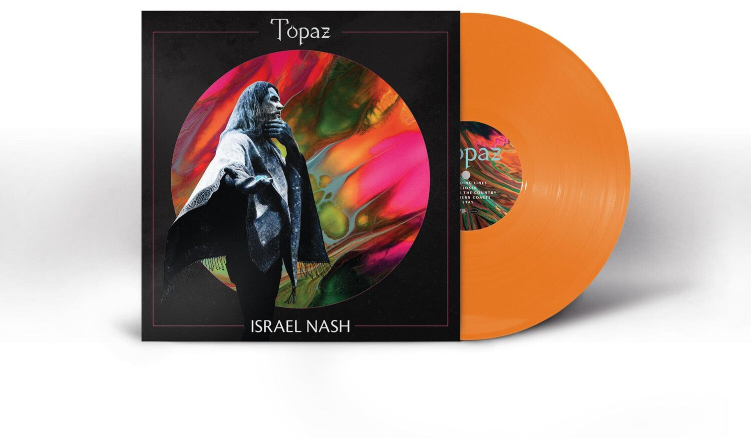 Israel Nash - Topaz (Orange Vinyl)