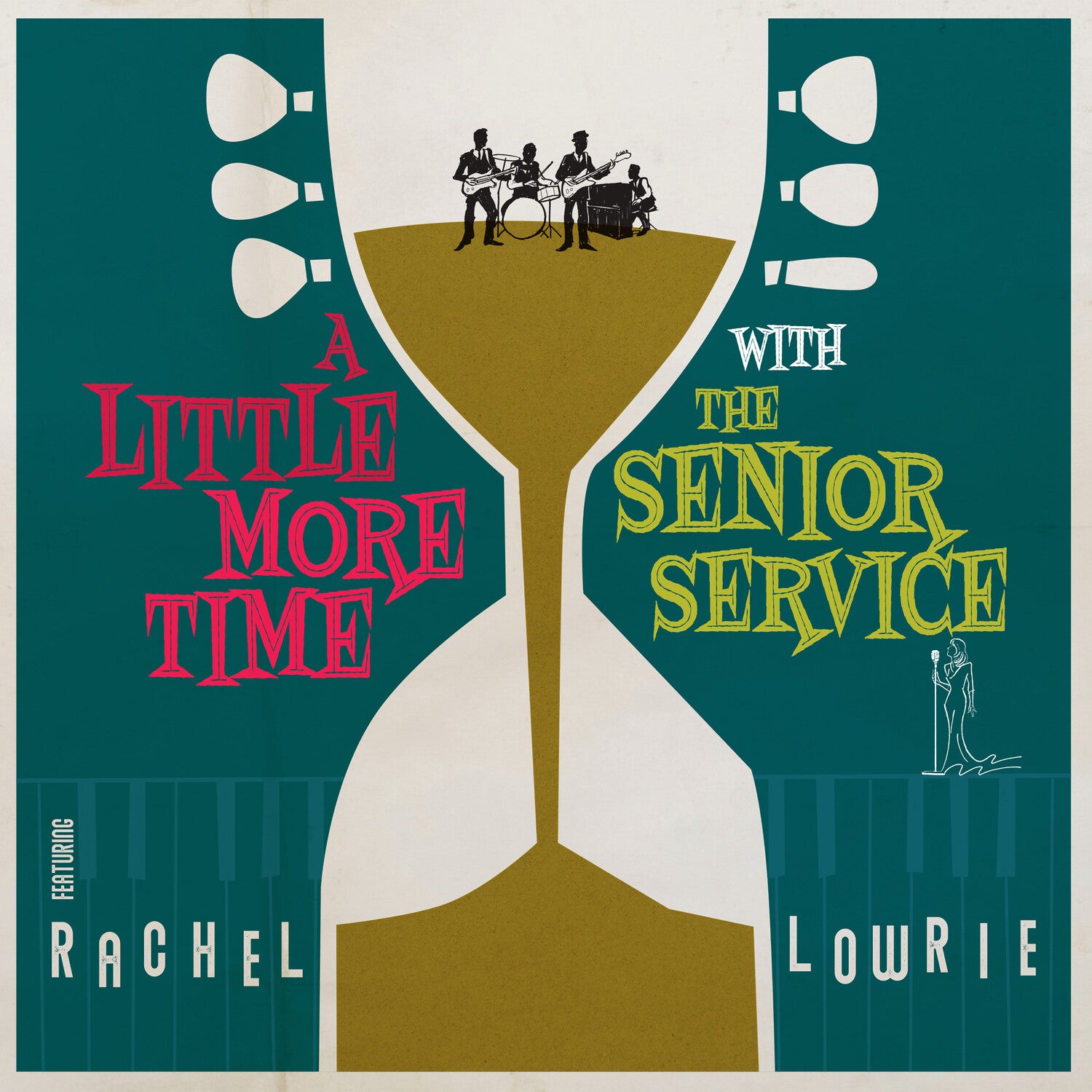 Senior Service / Rachel Lowrie - A Little More Time With