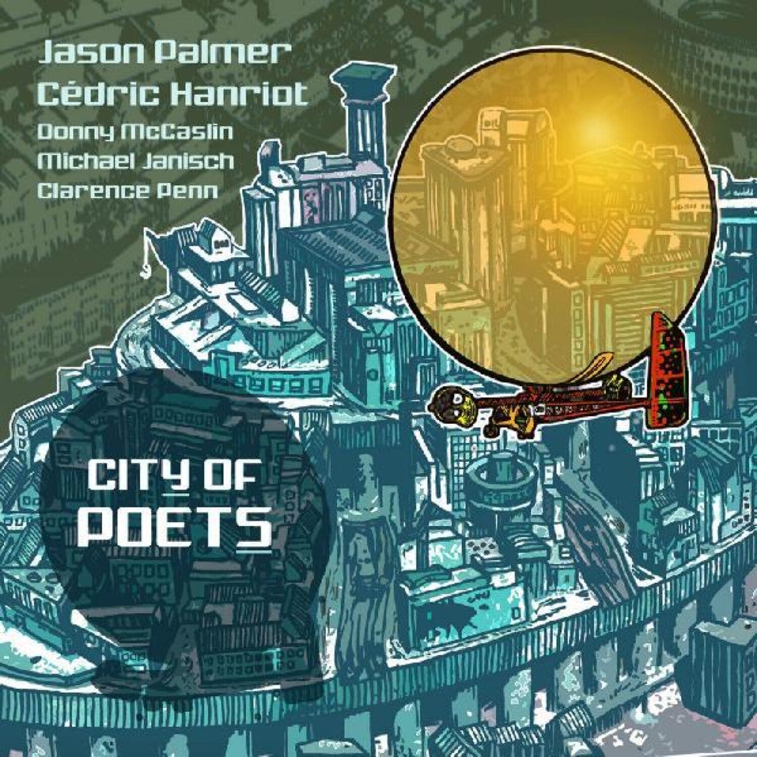 Jason Palmer / Cedric Hanriot - City Of Poets 2xLP