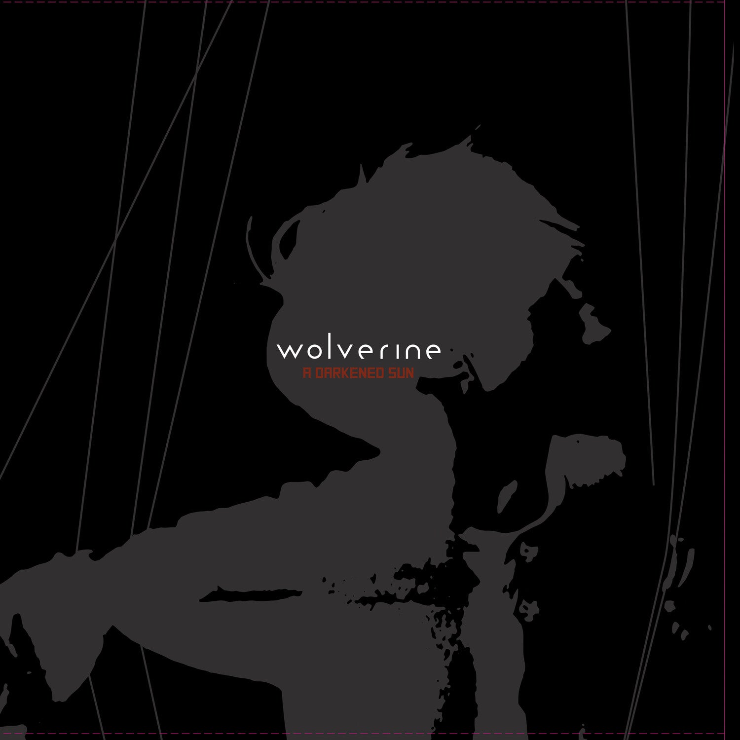 Wolverine - A Darkened Sun (Limited Edition)