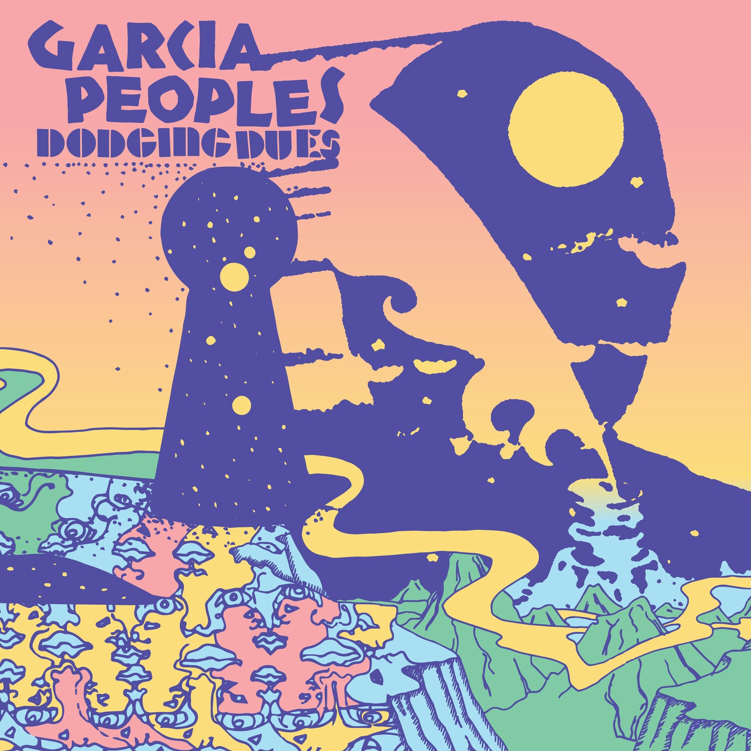 Garcia Peoples - Dodging Dues (CD)