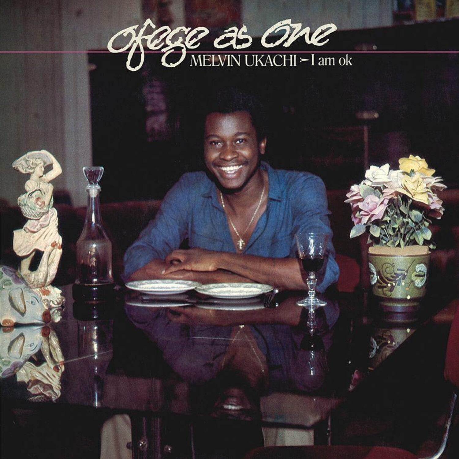 Melvin Ukachi - Ofege As One - I Am Ok