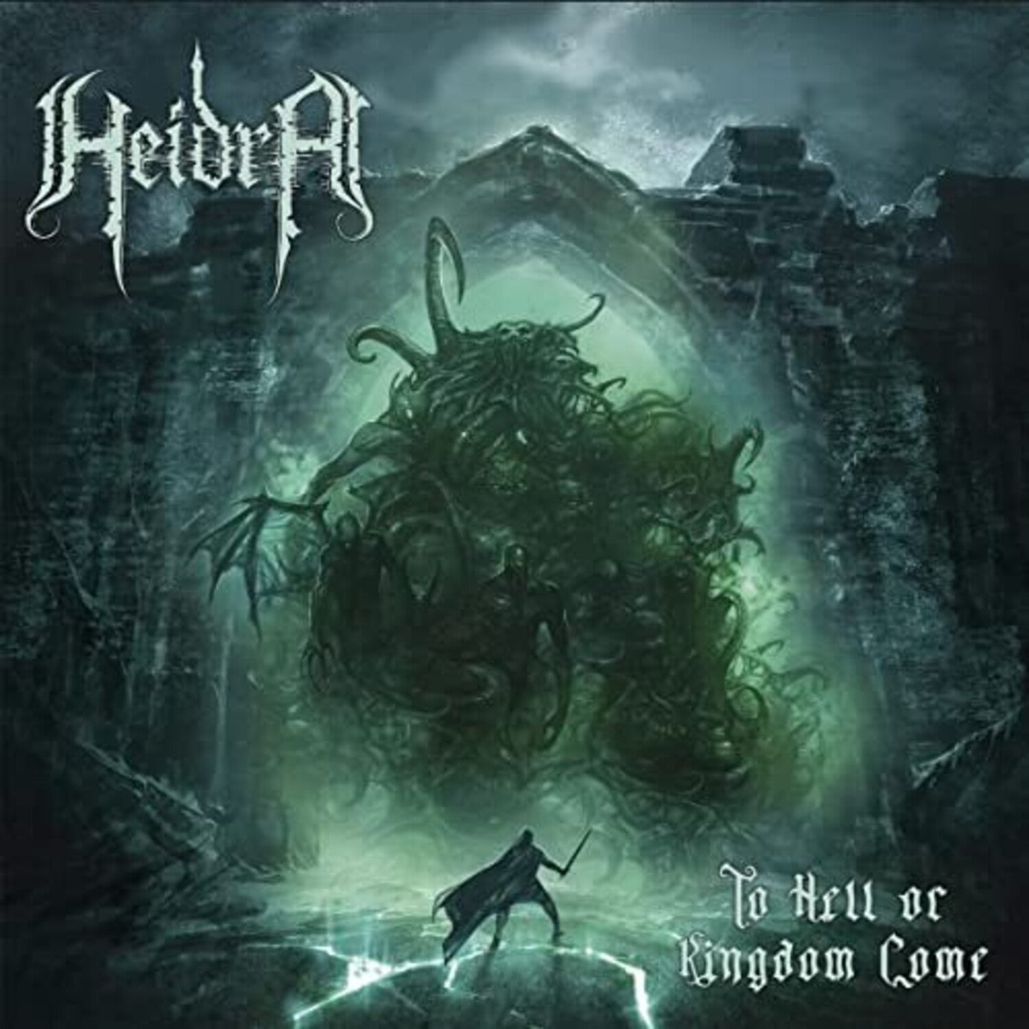 Heidra - To Hell Or Kingdom Come (Green Vinyl)