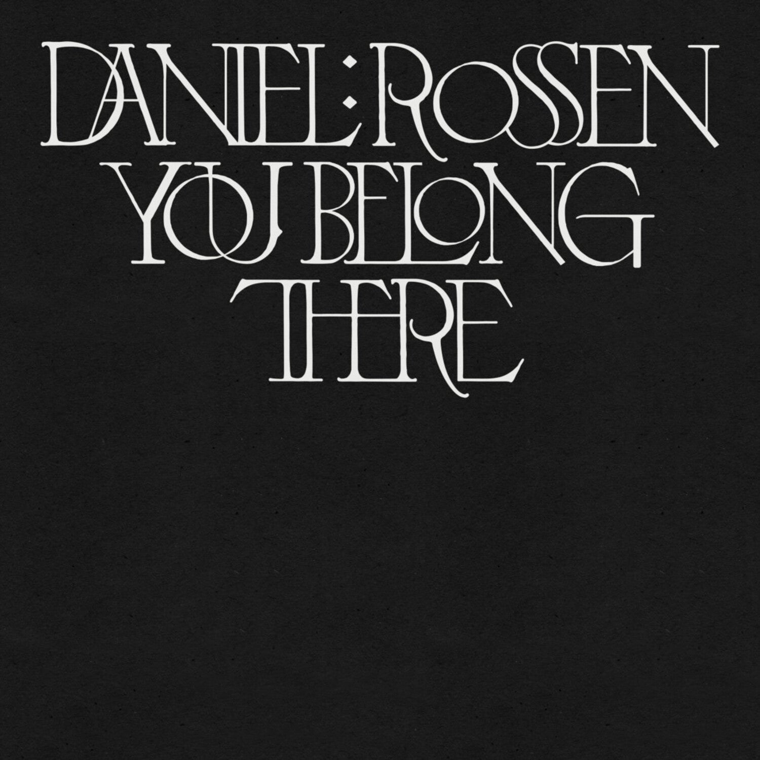 Daniel Rossen - You Belong There (CD)