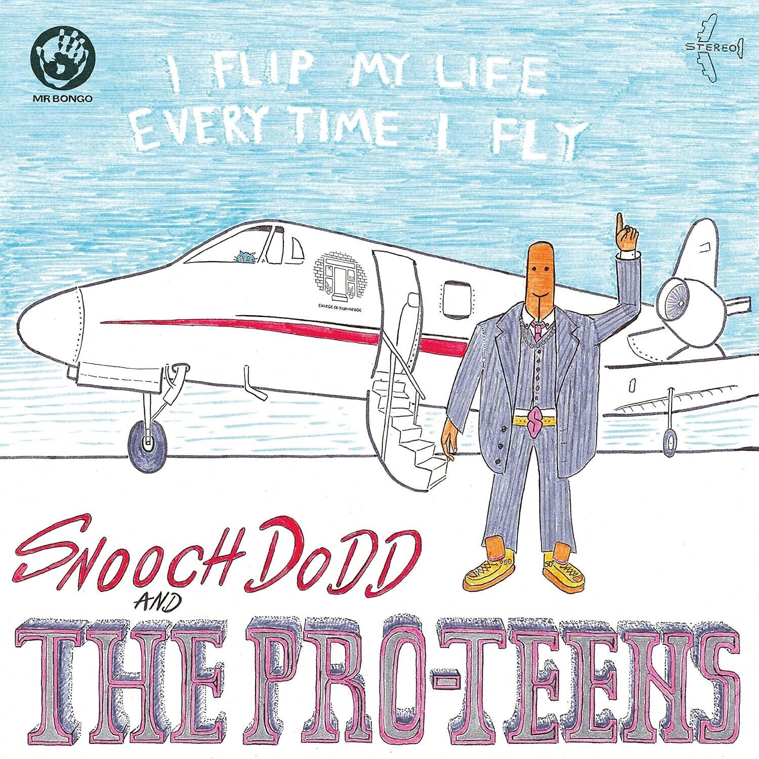 Pro-Teens - I Flip My Life Every Time I Fly (Orange Vinyl)