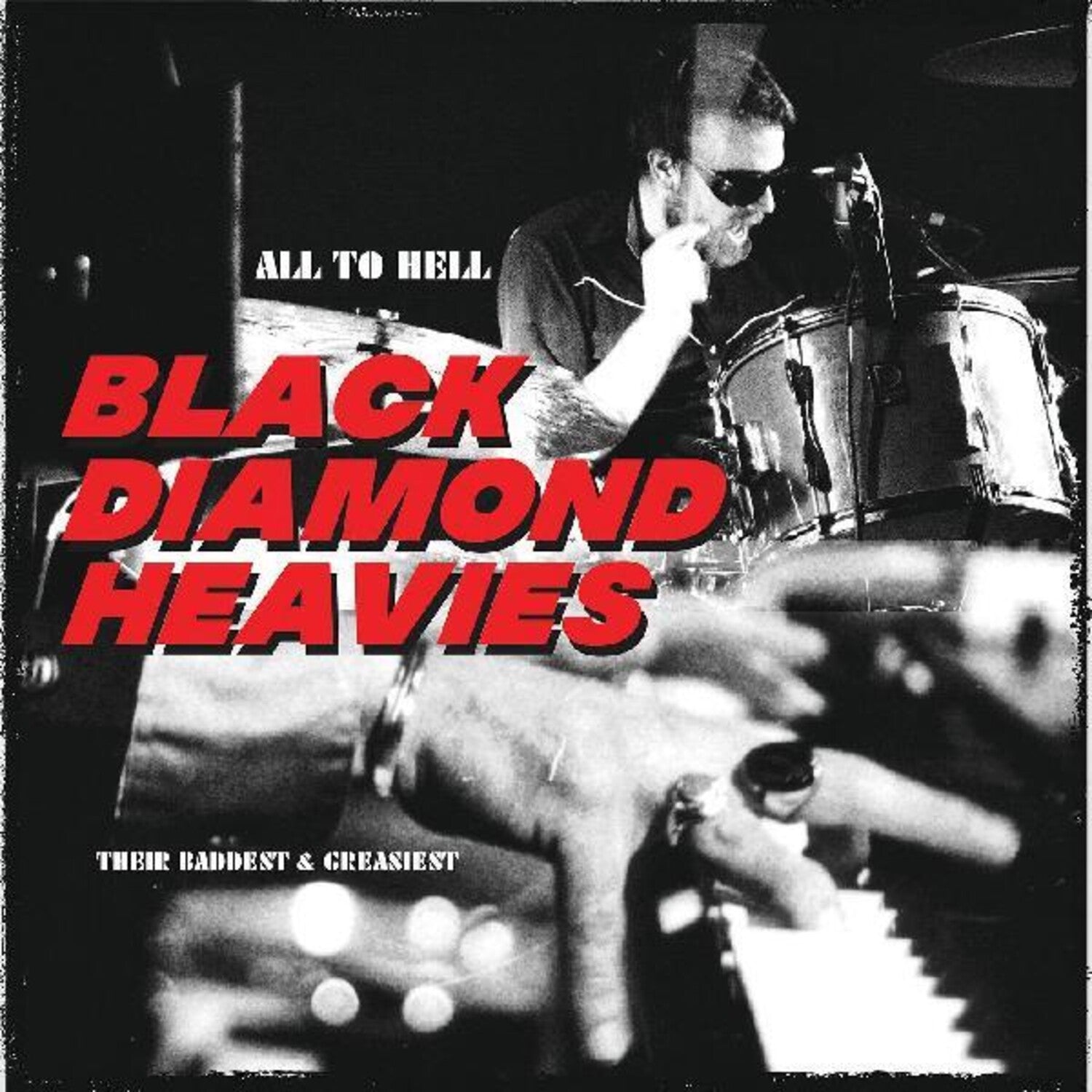 Black Diamond Heavies - All To Hell / Their Baddest And Greasiest (Clear Vinyl)