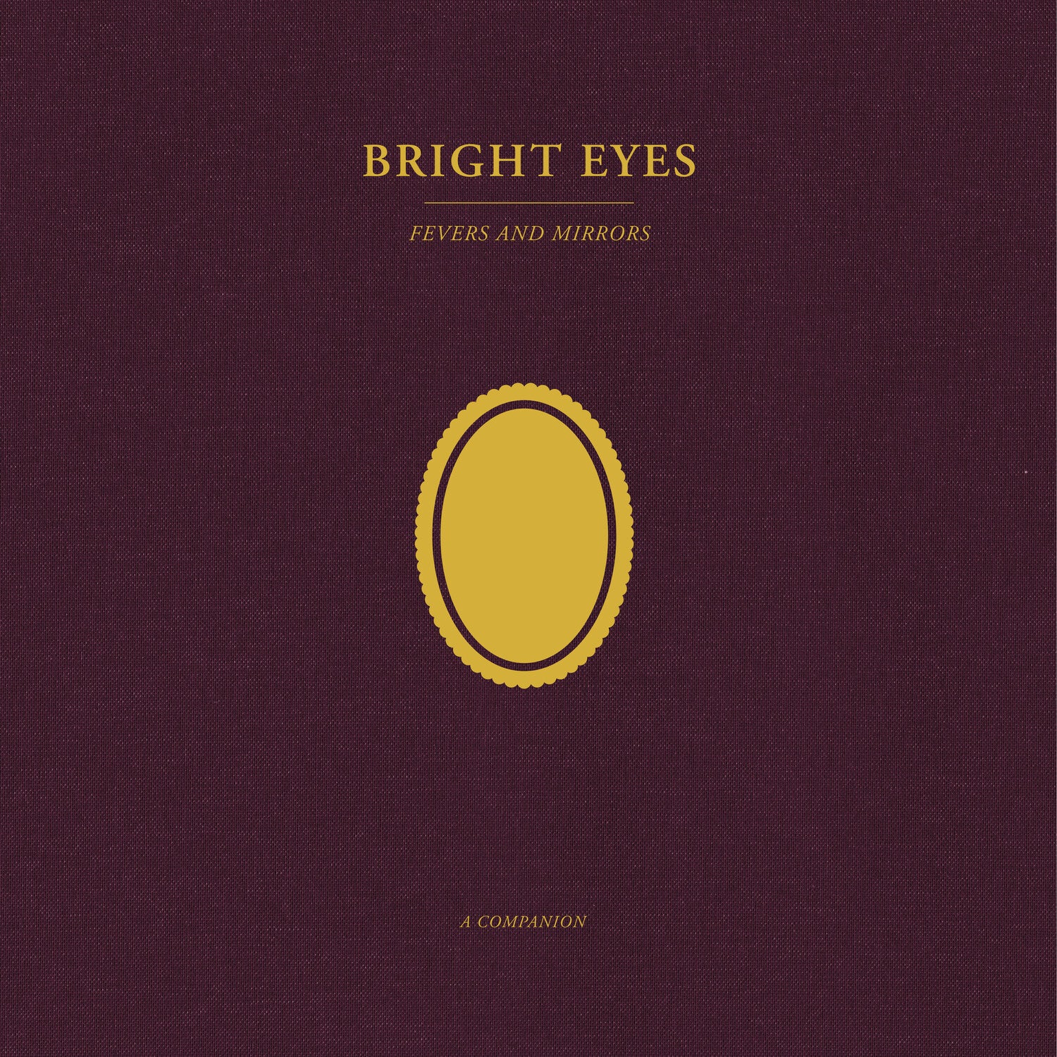 Bright Eyes - Fevers and Mirrors: A Companion (Opaque Gold) (Gold Vinyl)