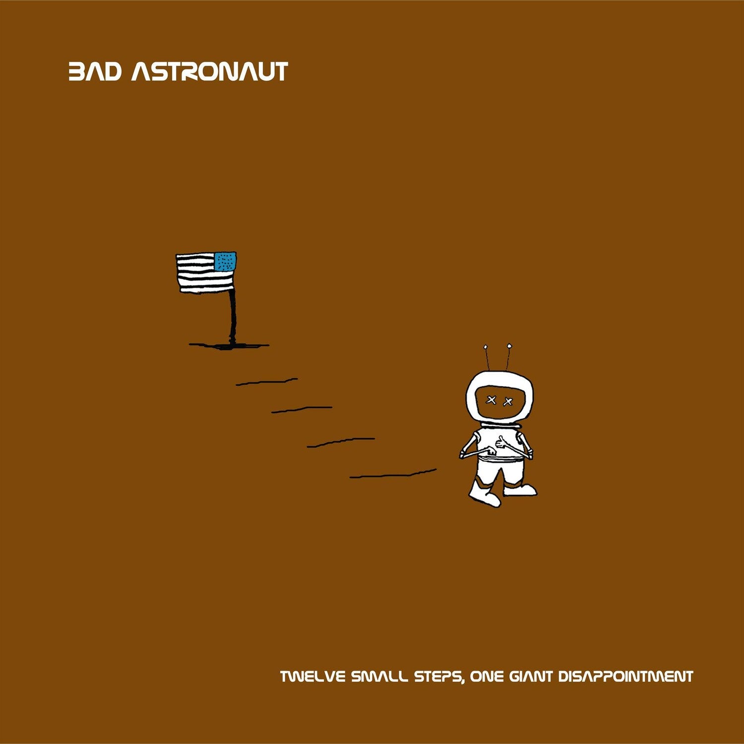 Bad Astronaut - Twelve Small Steps One Giant Disappointment 2xLP