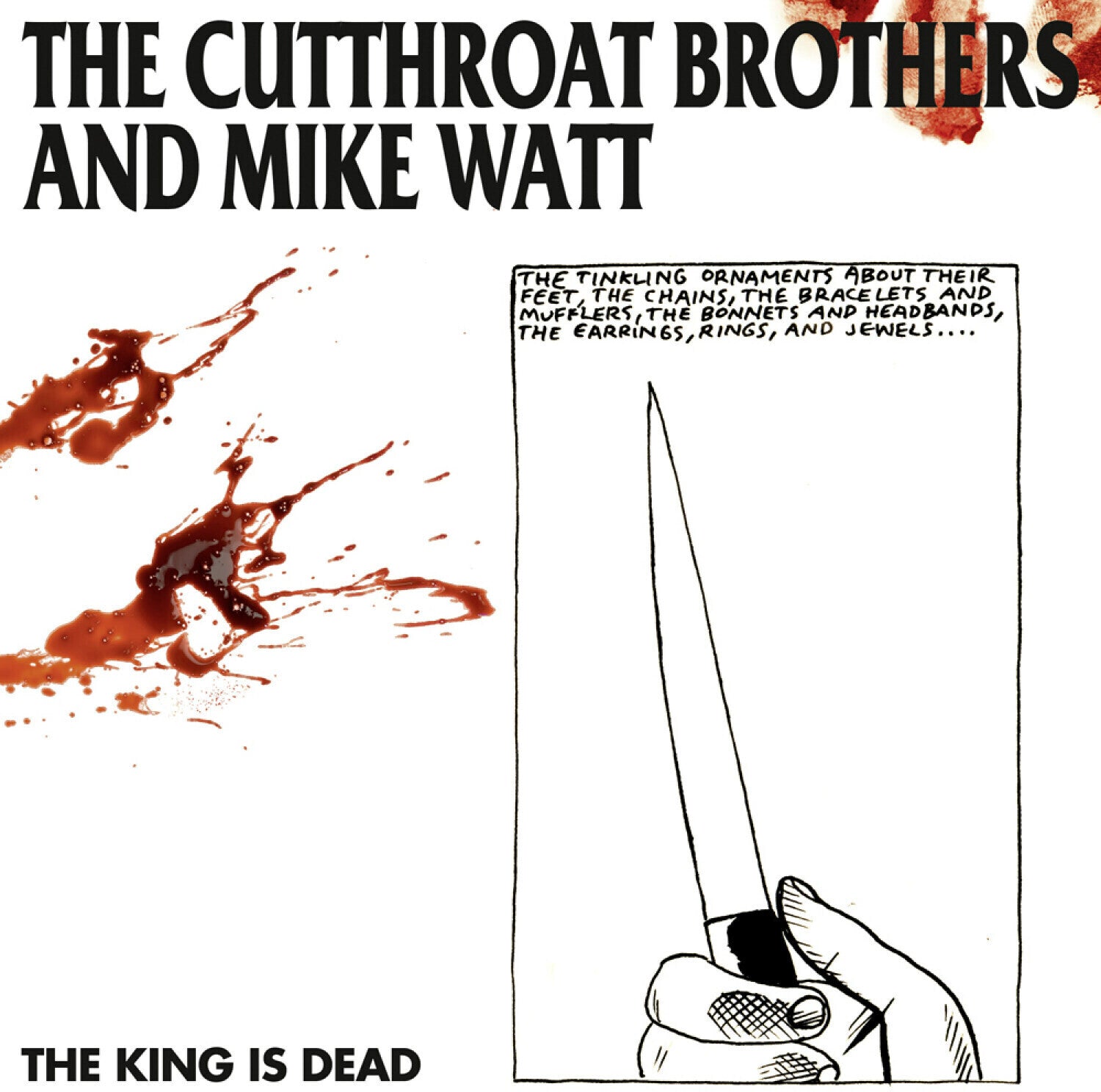 Cutthroat Brothers / Mike Watt - The King Is Dead