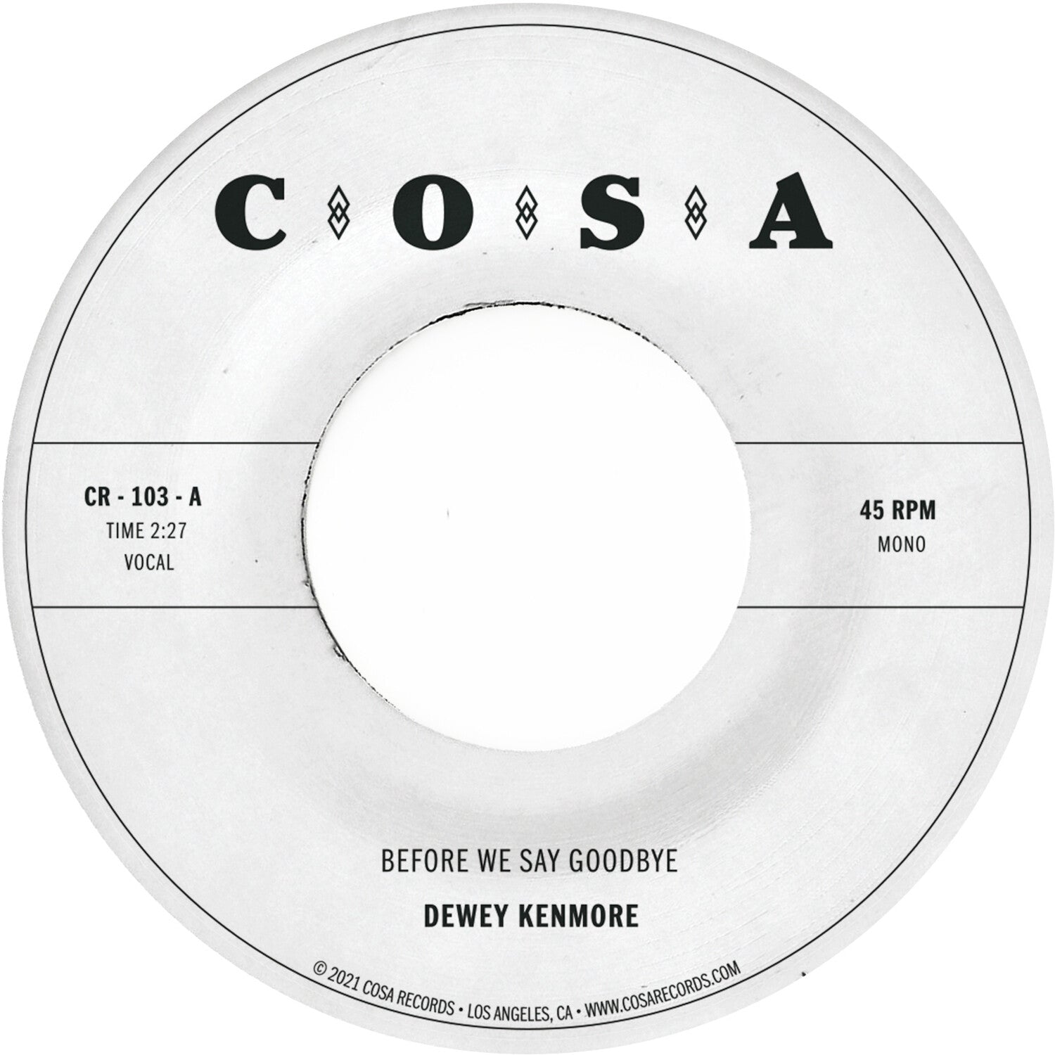 Dewey Kenmore - Before We Say Goodbye (Clear Vinyl)
