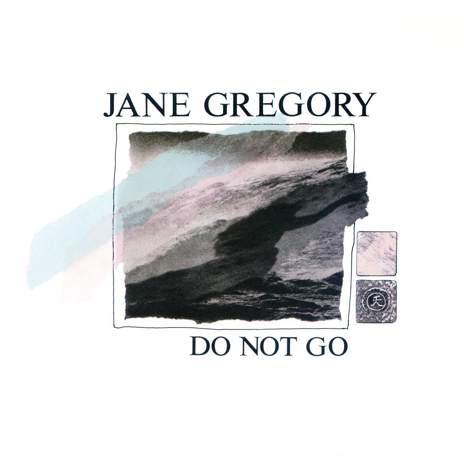 Jane Gregory - Do Not Go