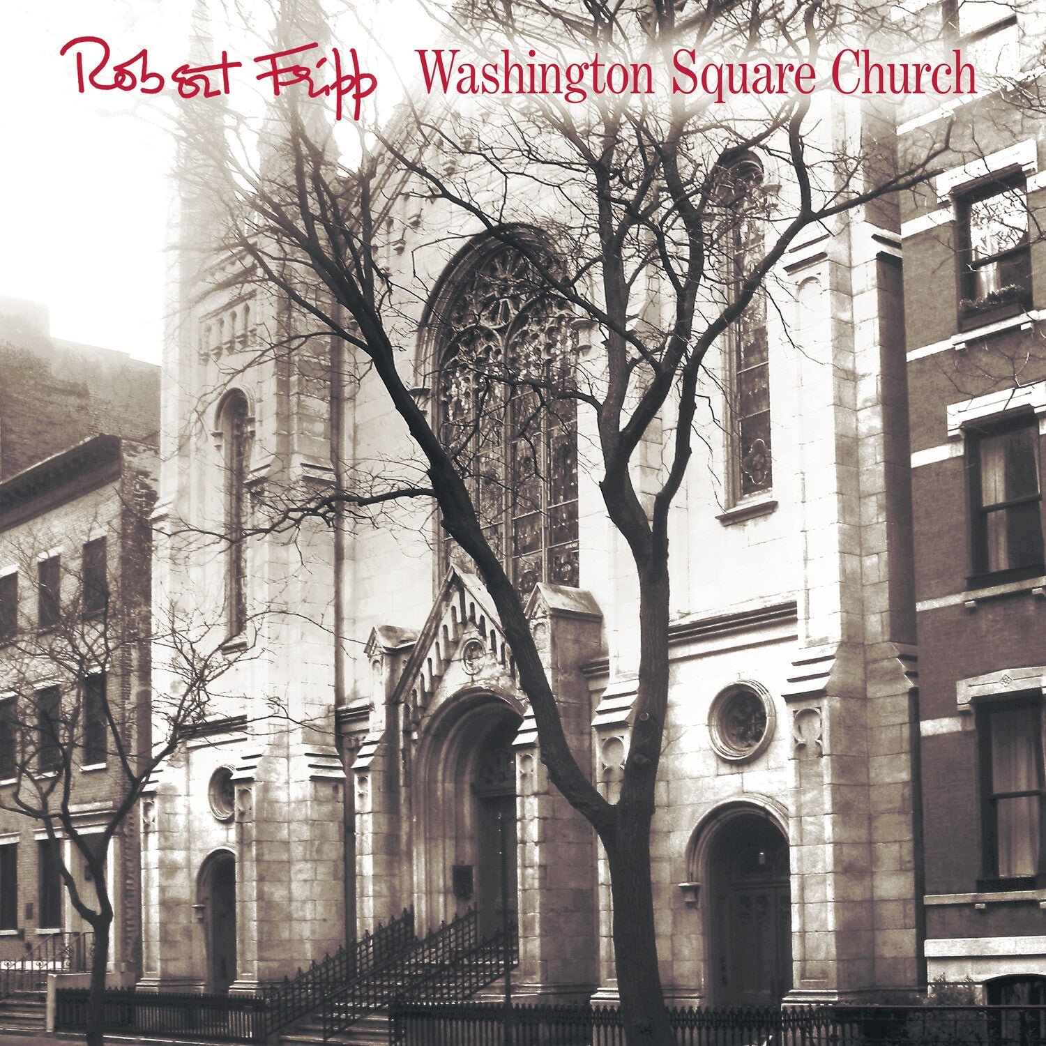 Robert Fripp - Washington Square Church 2xLP