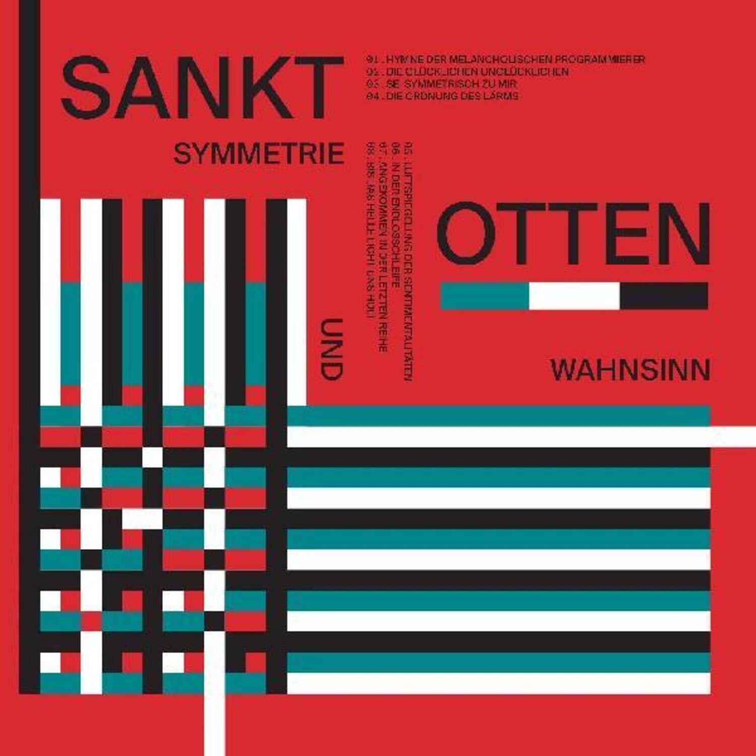 Sankt Otten - Symmetrie Und Wahnsinn