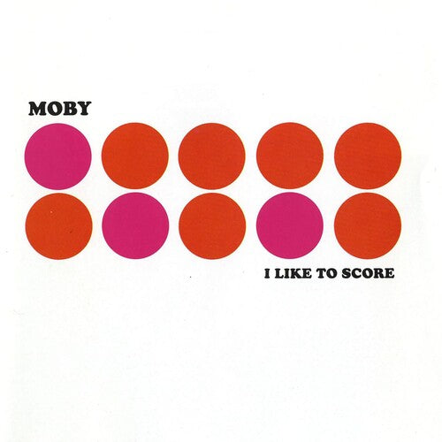 MOBY - I Like to Score