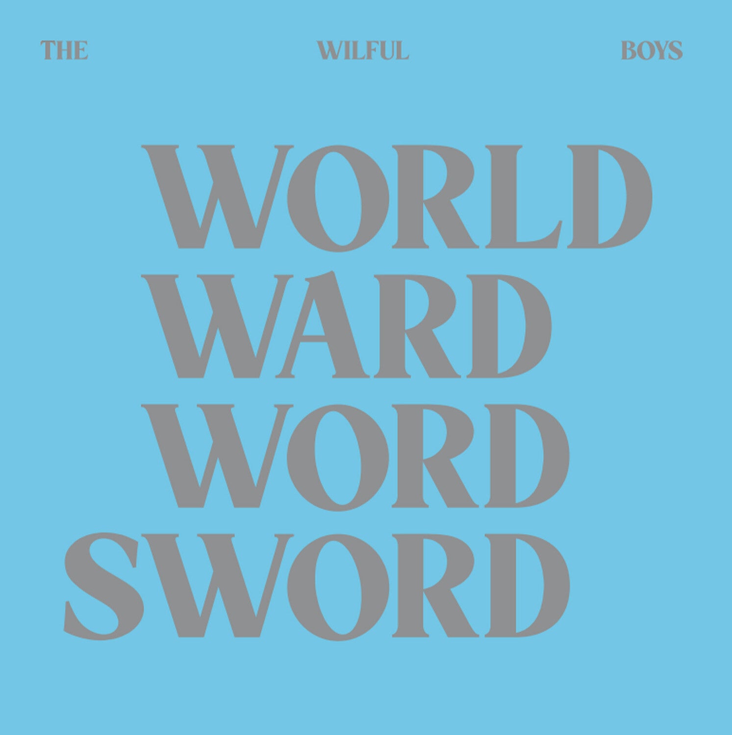 Wilful Boys - World Ward Word Sword