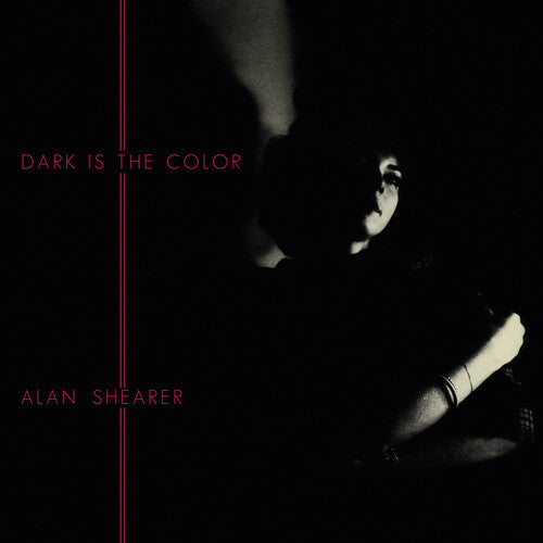 Alan Shearer - Dark Is the Color