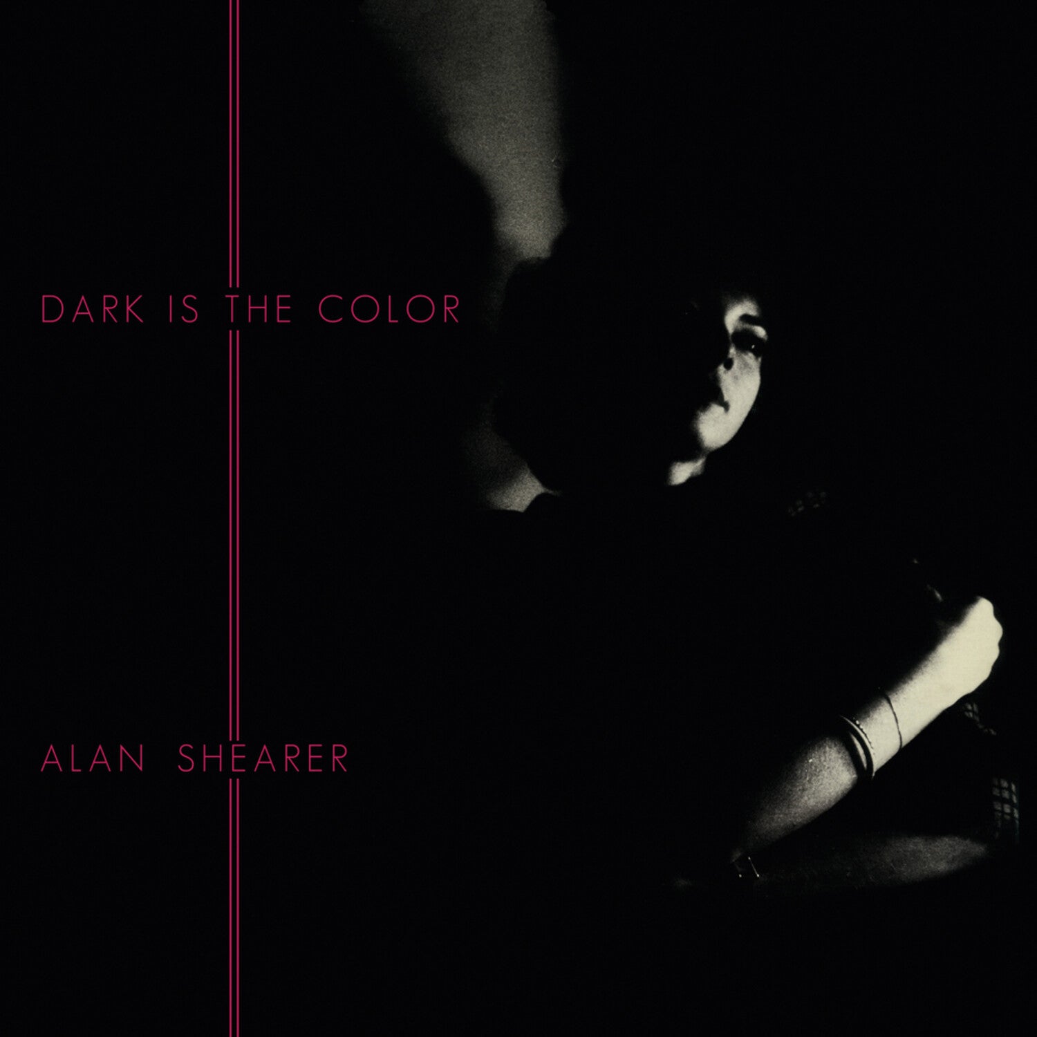 Alan Shearer - Dark Is The Color