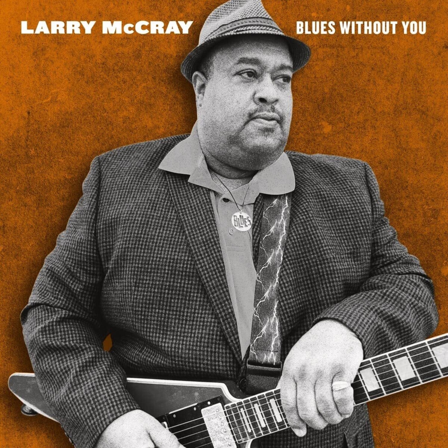 Larry McCray - Blues Without You 2xLP