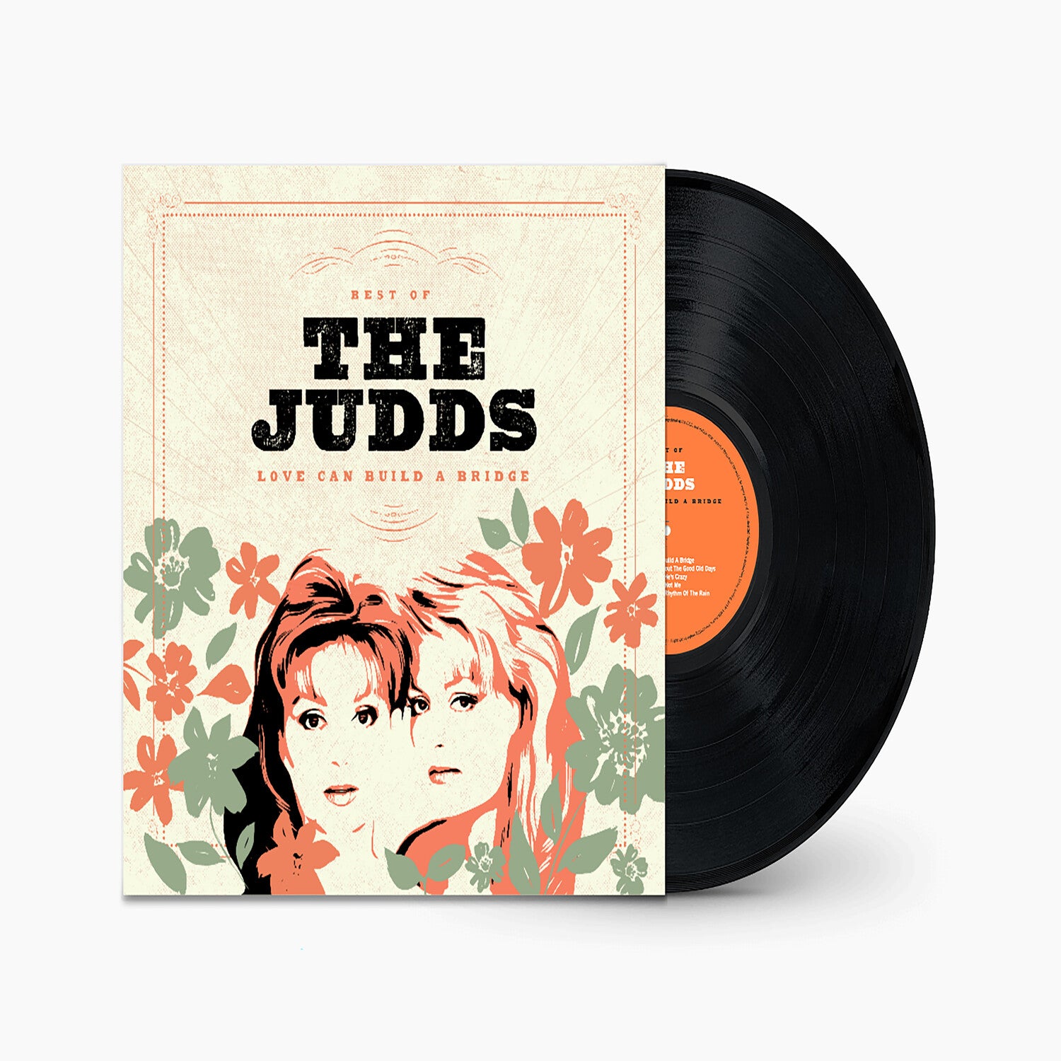 Judds - Love Can Build A Bridge: Best Of The Judds