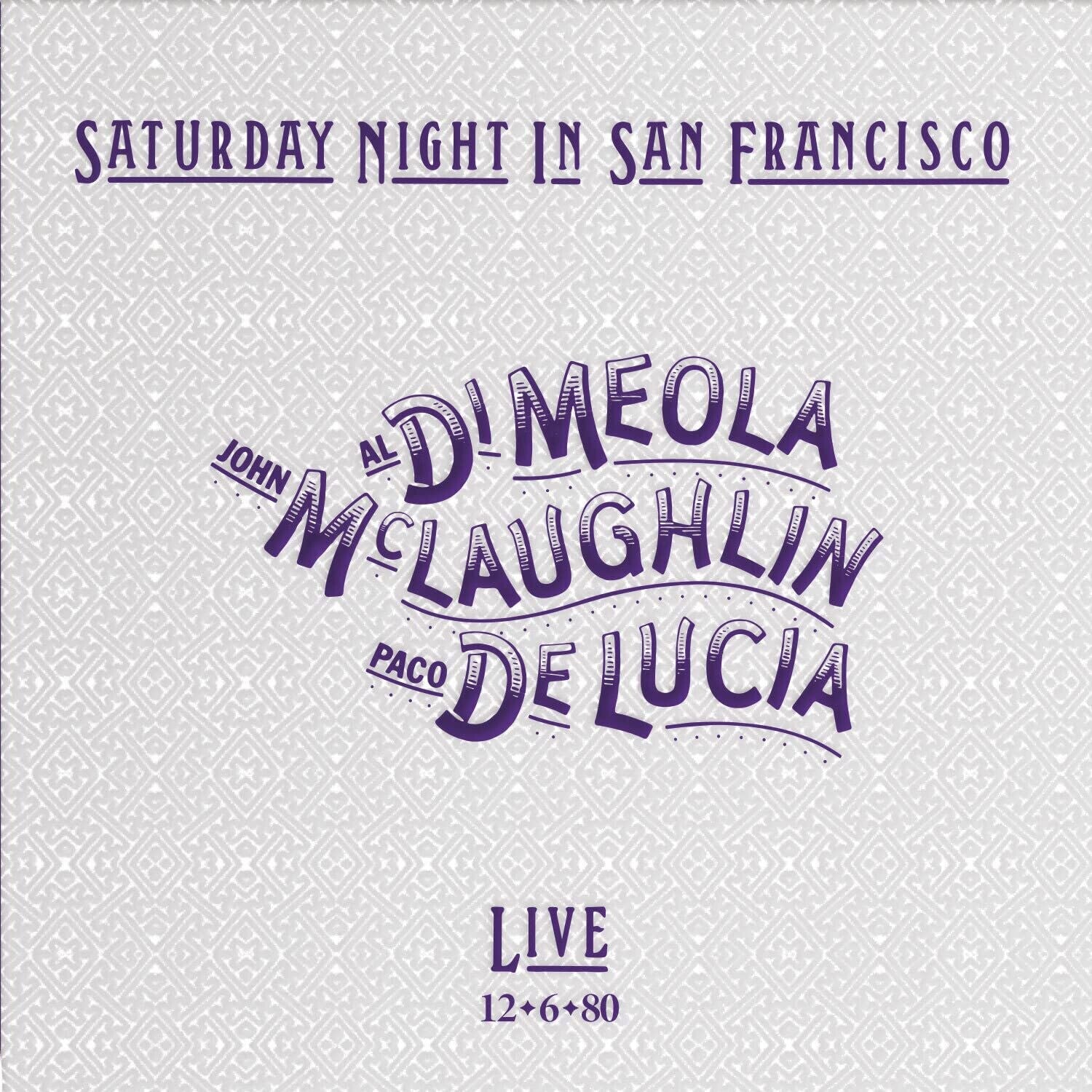 John McLaughlin / Paco De Lucia / Al Di Meola - Saturday Night In San Francisco