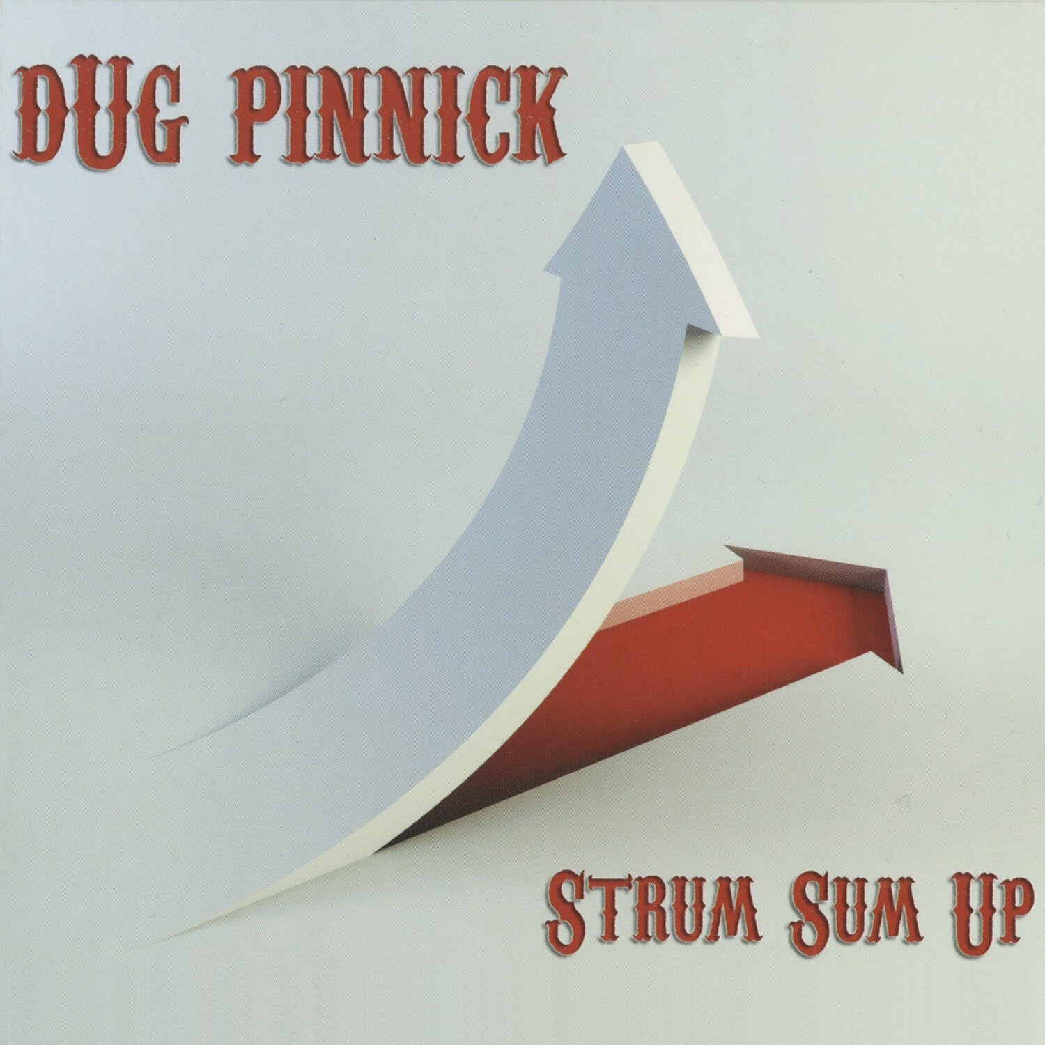 Dug Pinnick - Strum Sum Up 2xLP (Red Vinyl)