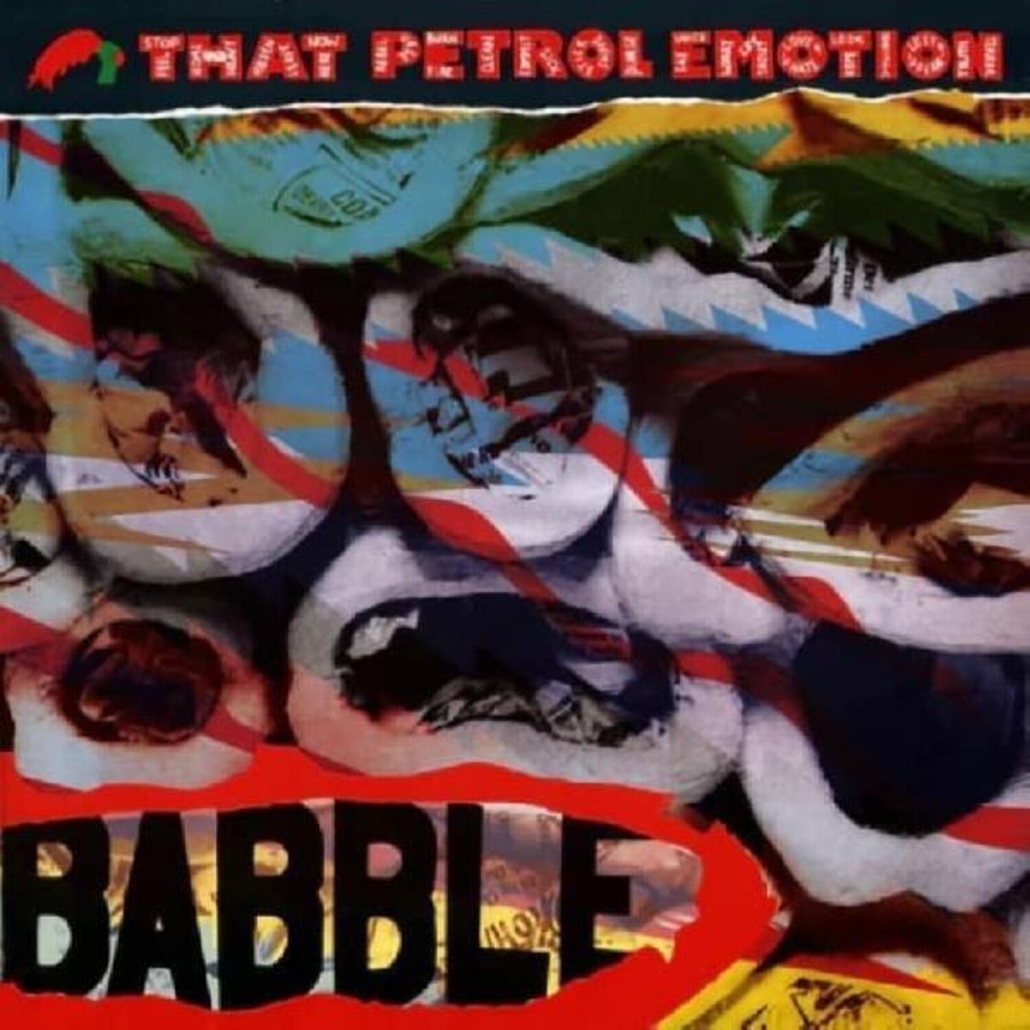 That Petrol Emotion - Babble (Expanded)