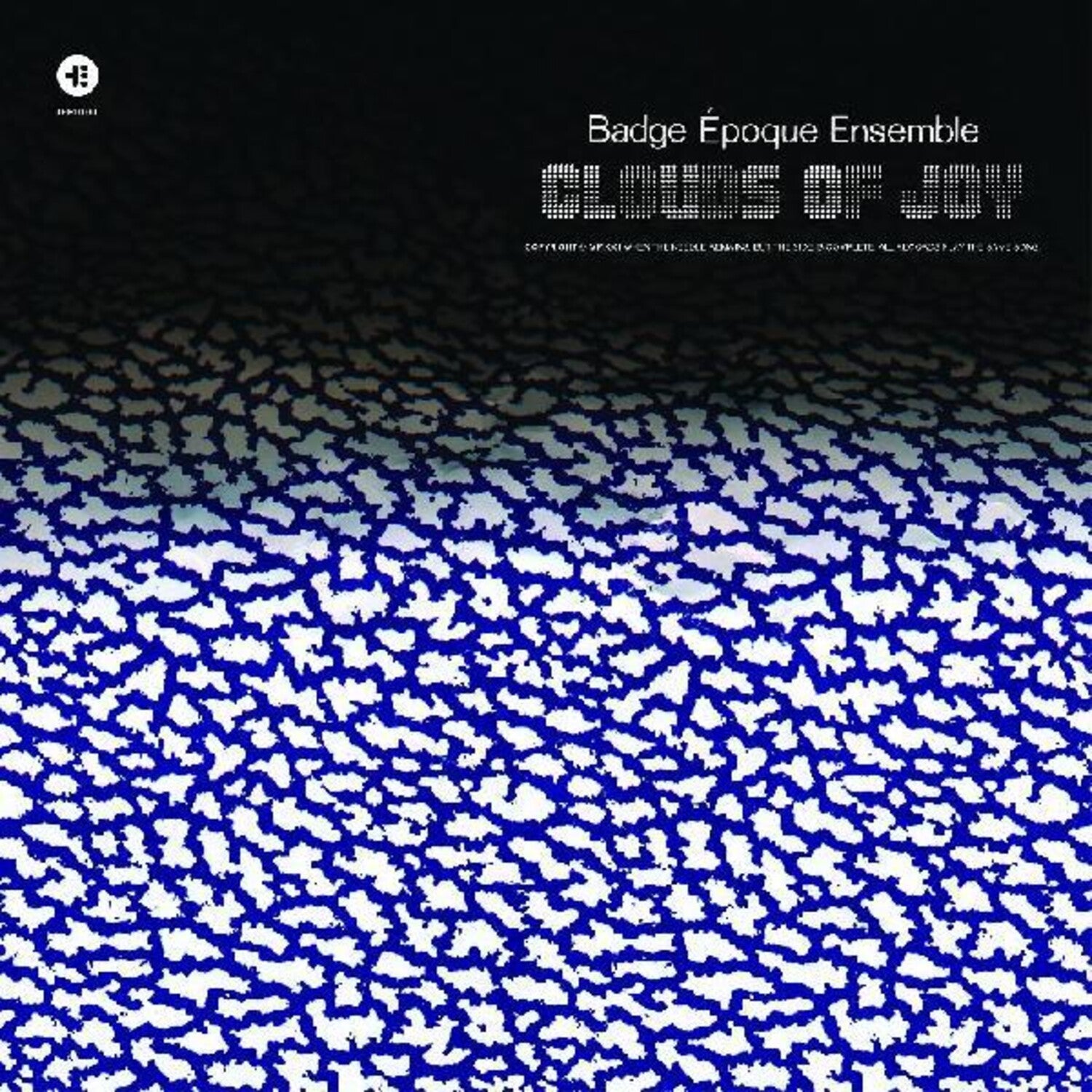 Badge Epoque Ensemble - Clouds Of Joy