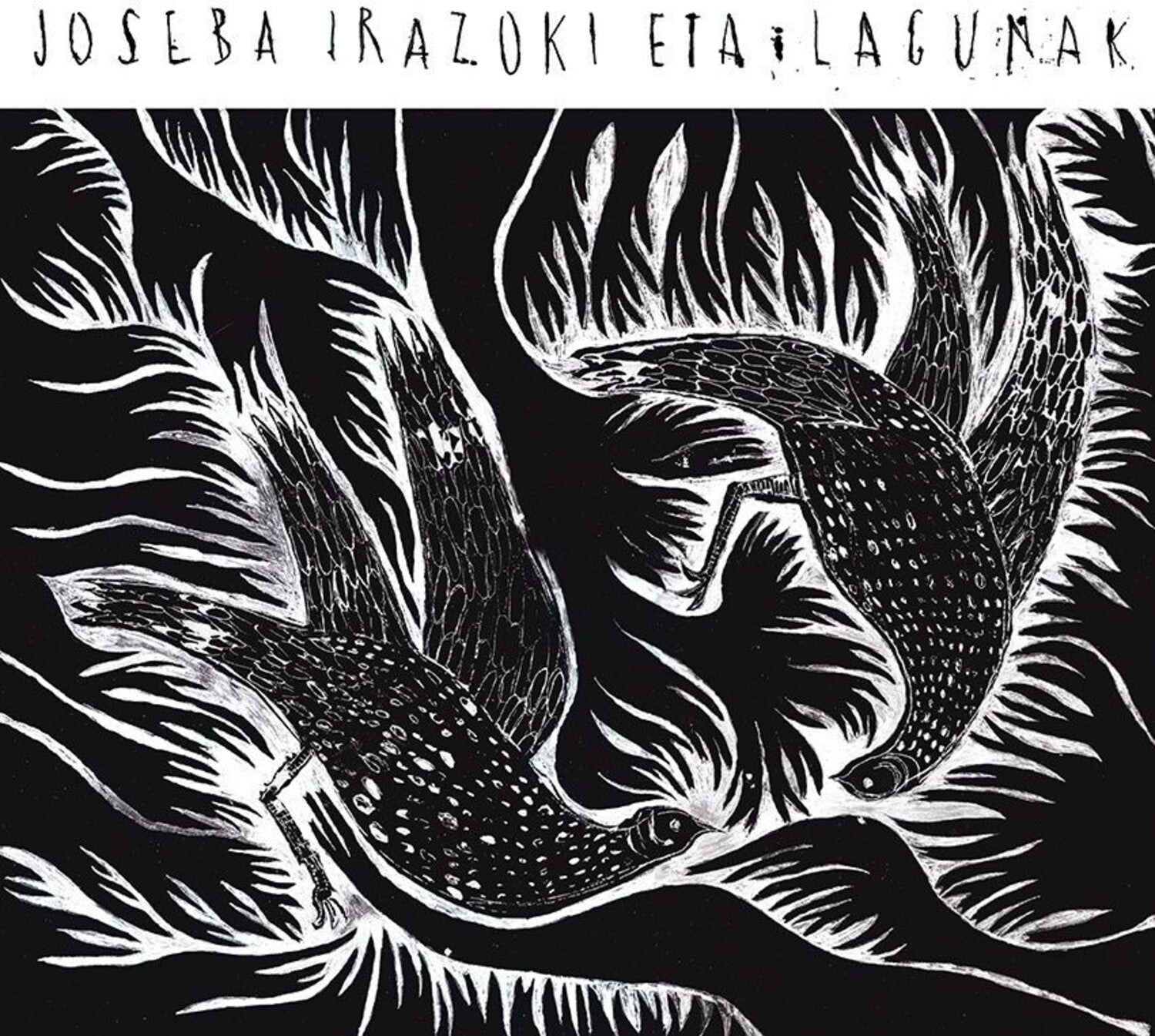Joseba Eta Lagunak ( J.I.E.L. ) Irazoki - Joseba Irazoki Eta Lagunak