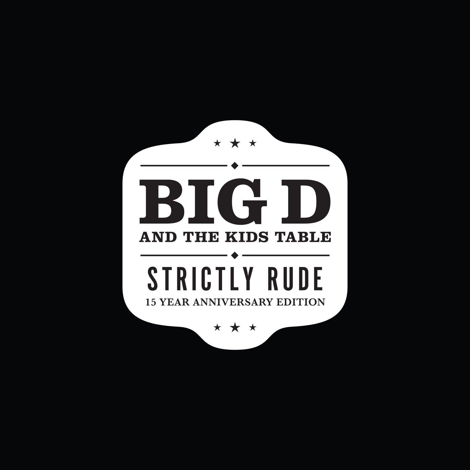 Big D & the Kids Table - Strictly Rude 2xLP (Anniversary Edition)