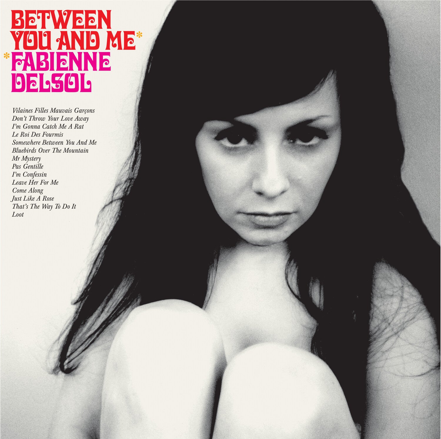 Fabienne Delsol - Between You And Me (White Vinyl)