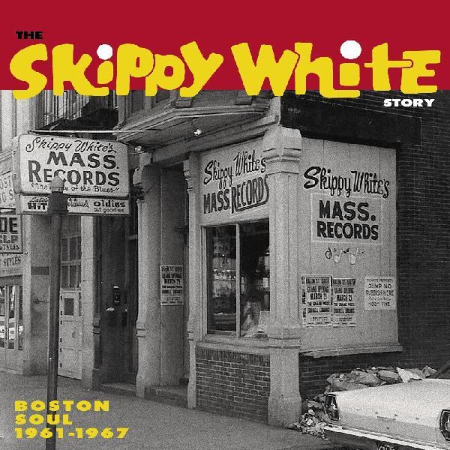 Skippy White Story: Boston Soul 1961-1967 / Var - The Skippy White Story: Boston Soul 1961-1967