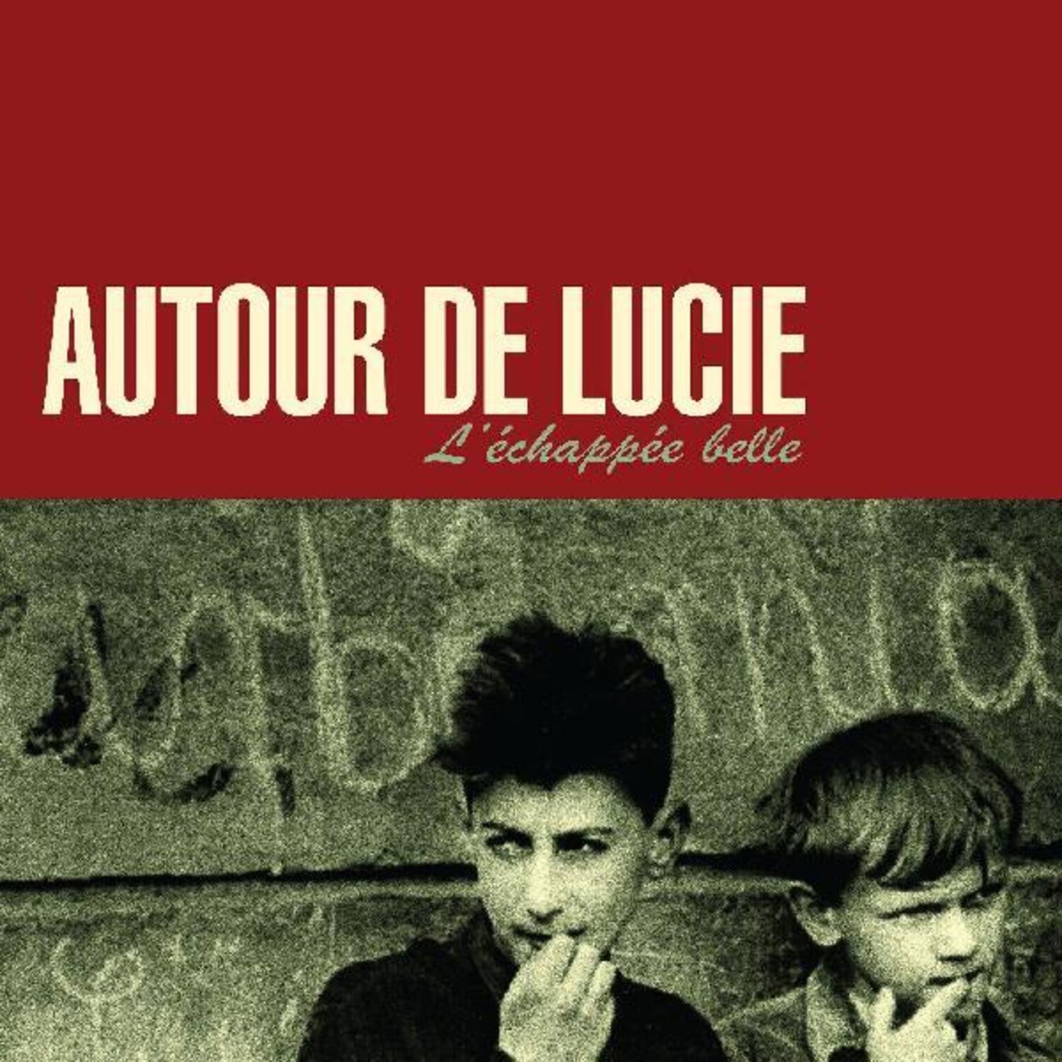 Autour de Lucie - L'echapee Belle (Red Vinyl)