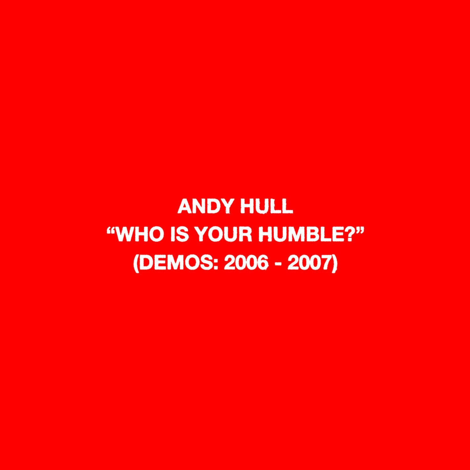 Andy Hull - Who Is Your Humble? / Born of You 2xLP (Black Vinyl)