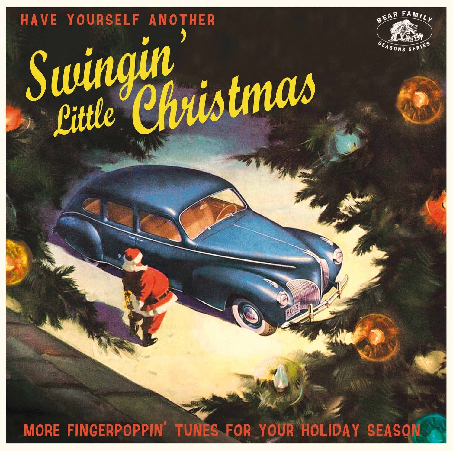 Various Artists - Have Yourself Another Swingin' Little Christmas: More Fingerpoppin' Tunes For Your Holiday Season