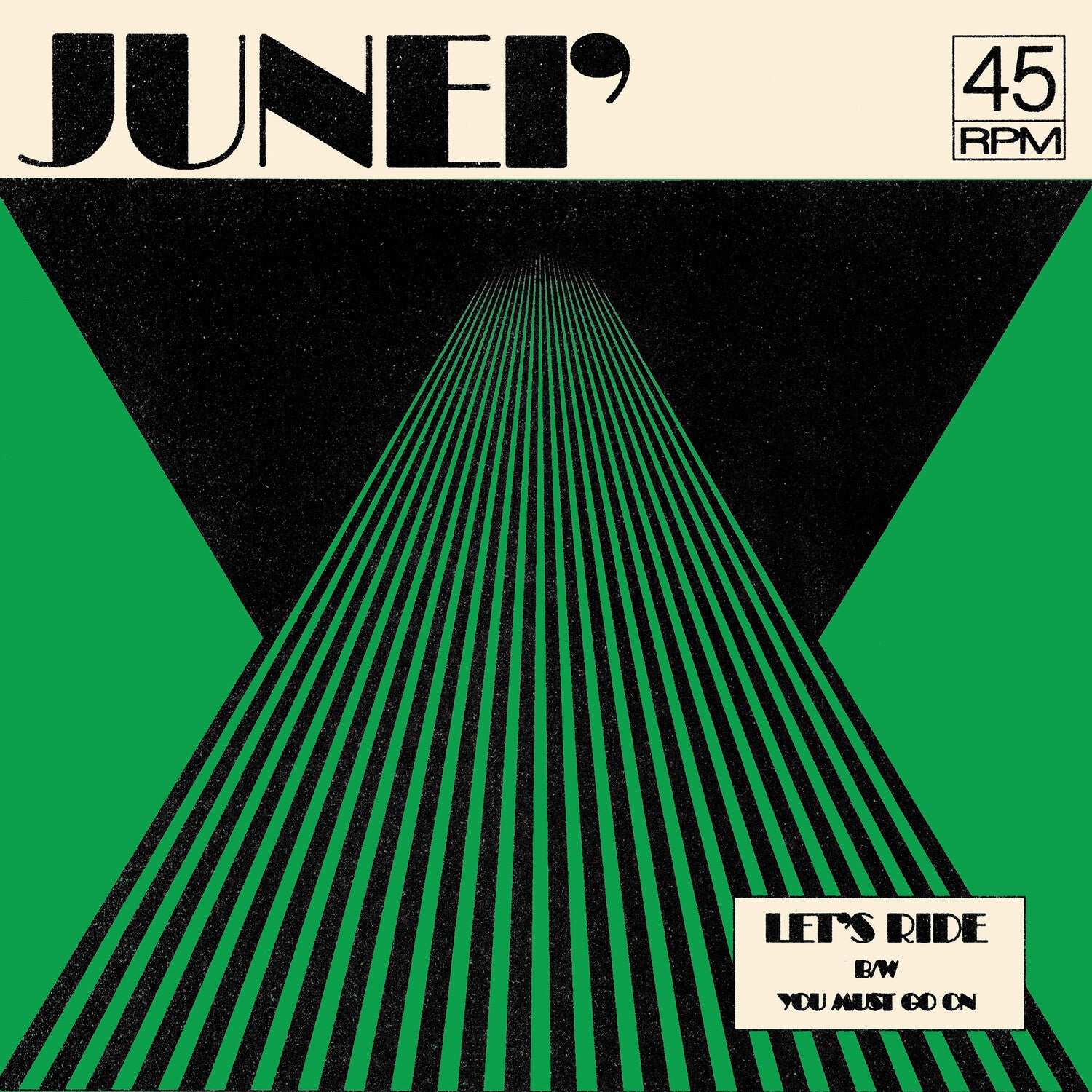 Junei - Let's Ride B/w You Must Go On - Clear Green (Clear Vinyl)