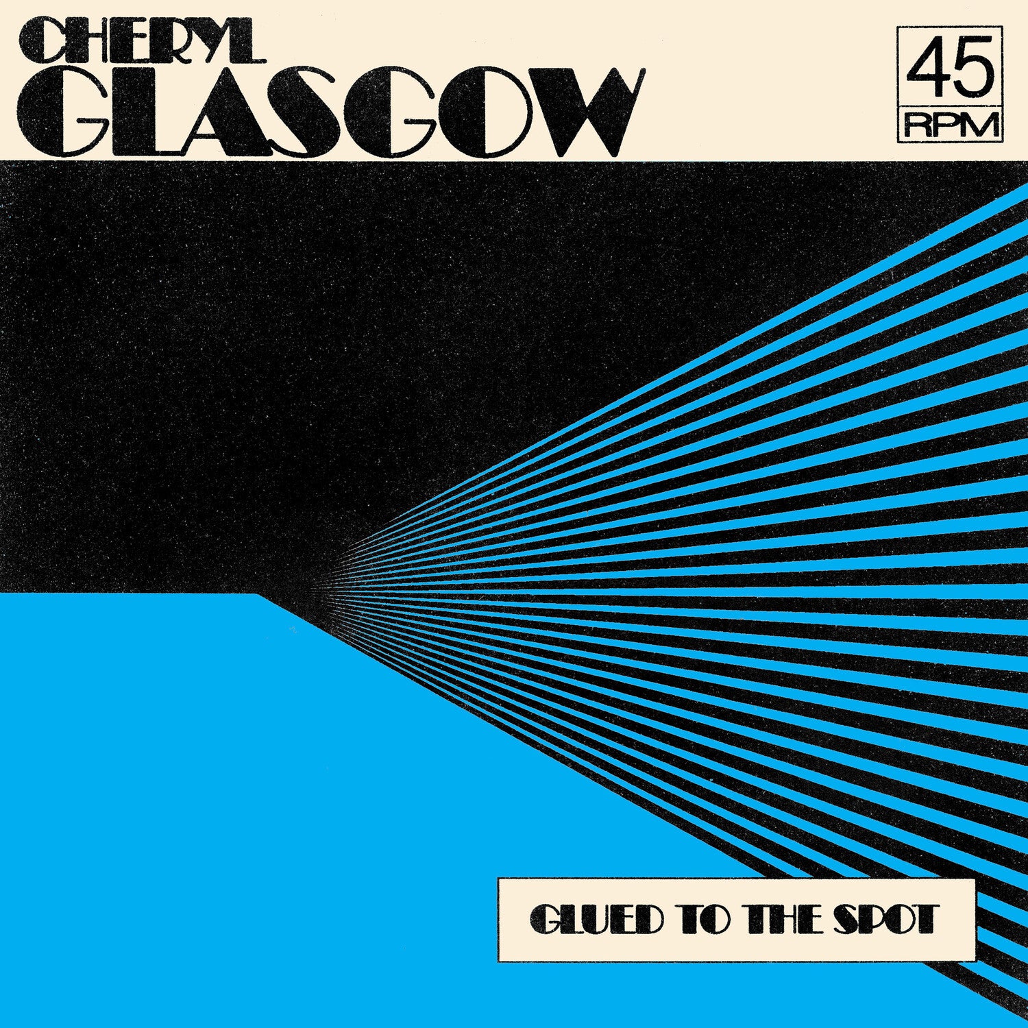 Cheryl Glasgow - Glued To The Spot - Clear Blue (Clear Vinyl)